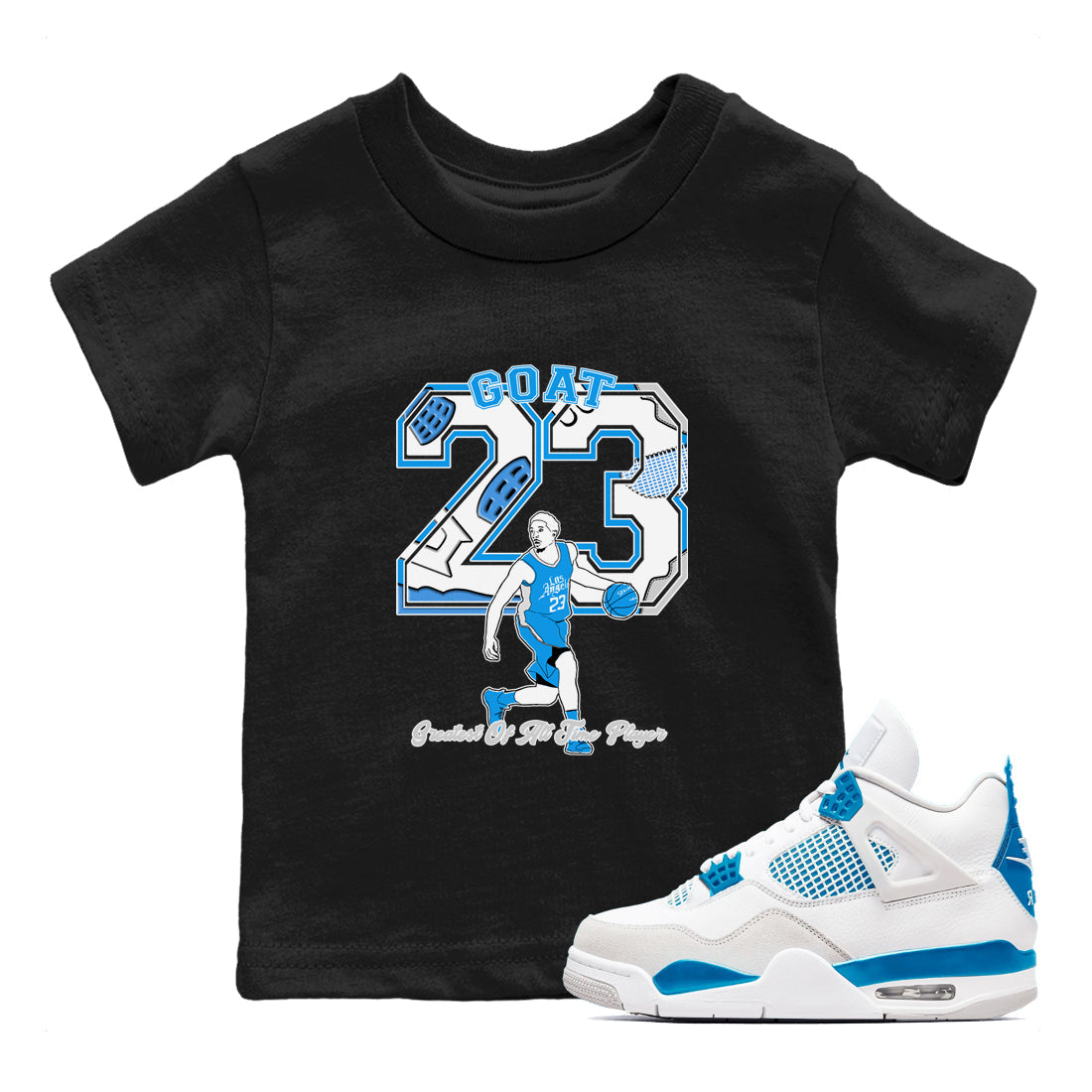 AJ 4 Military Blue shirt to match jordans Goat Player sneaker tees Air Jordan 4 Military Blue Drip Gear Zone baby toddler Black 1 cotton Shirt
