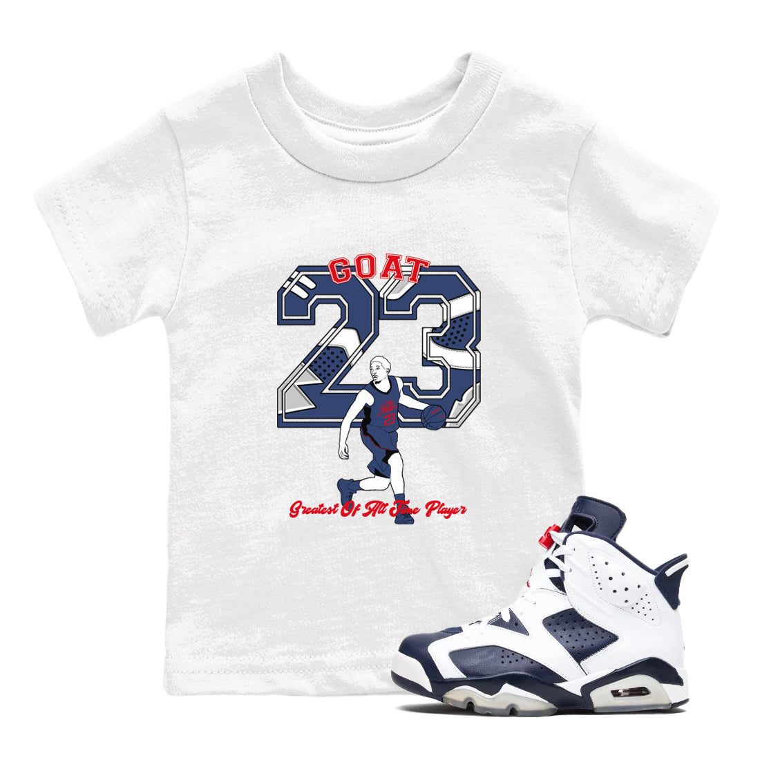 AJ6 Olympic shirt to match jordans Goat Player sneaker tees Air Jordan 6 Olympic Drip Gear Zone baby toddler White 1 cotton Shirt