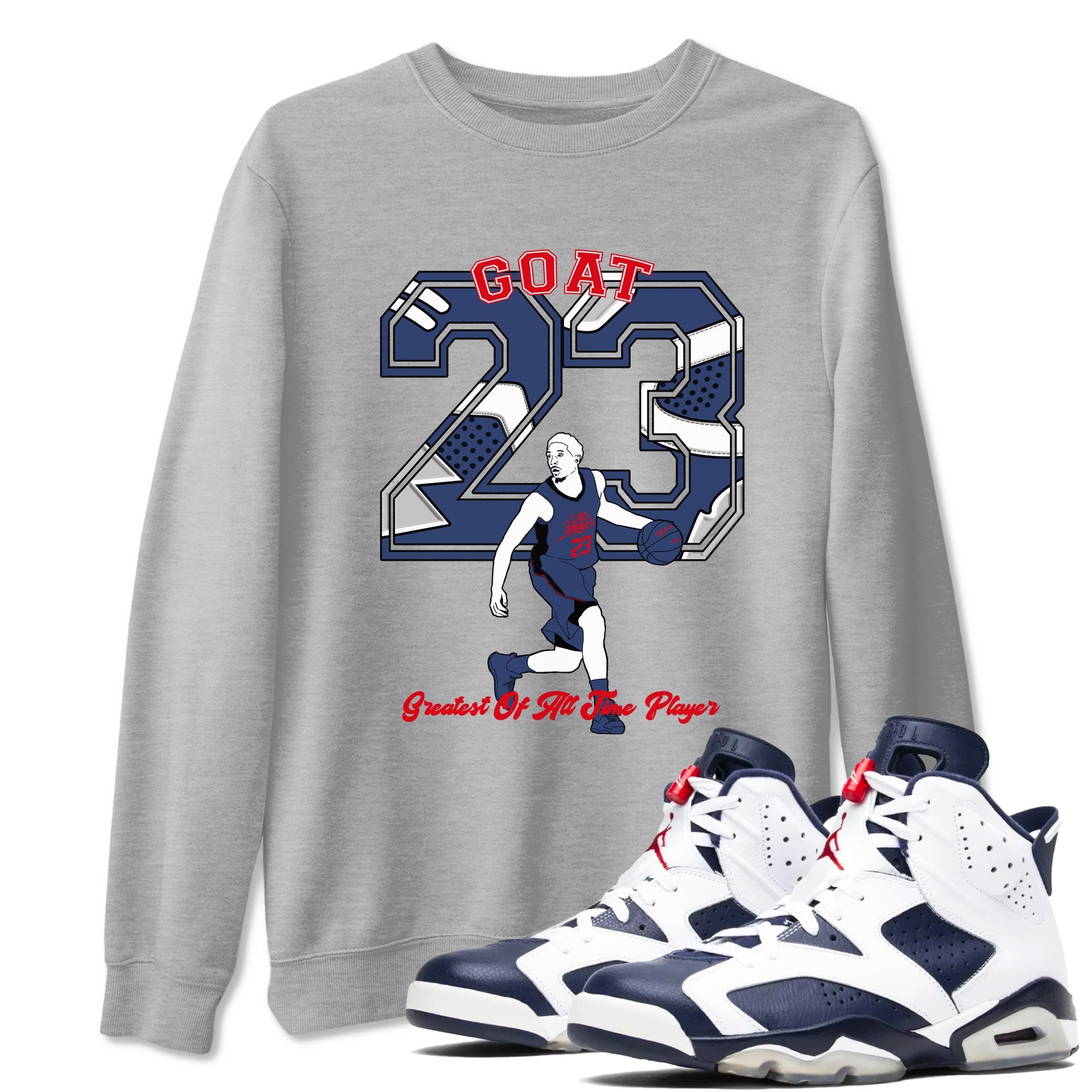 AJ6 Olympic shirt to match jordans Goat Player sneaker tees Air Jordan 6 Olympic Drip Gear Zone unisex cotton Heather Grey 1 crew neck shirt