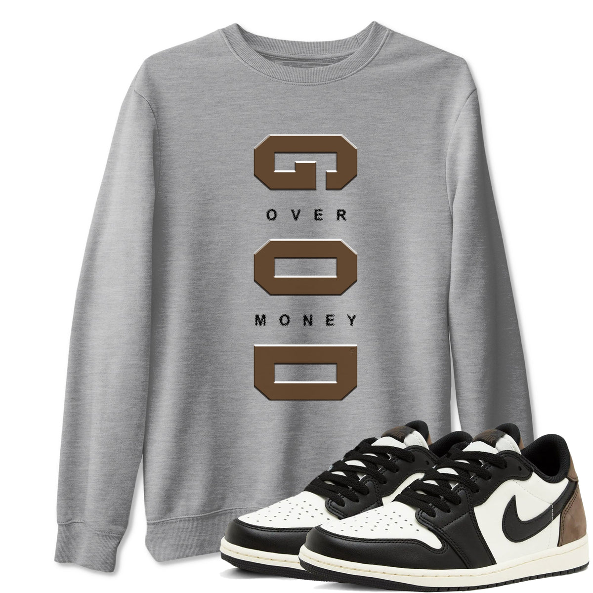 1s Mocha shirts to match jordans God Over Money sneaker match tees Air Jordan 1 Mocha match shoes to clothes Drip Gear Zone unisex cotton Heather Grey 1 shirts