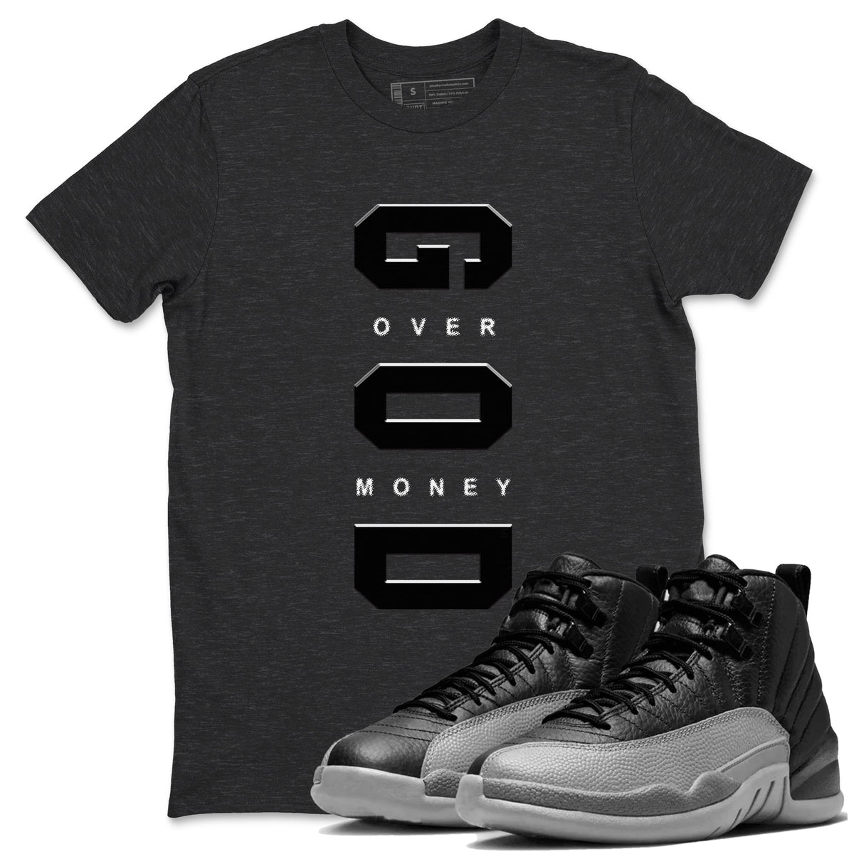 Air Jordan 12 Black And Wolf Grey t shirts to match sneakers God Over Money sneaker match tees 12s Black Wolf Grey tee Drip Gear Zone unisex cotton Charcoal Heather 1 shirts