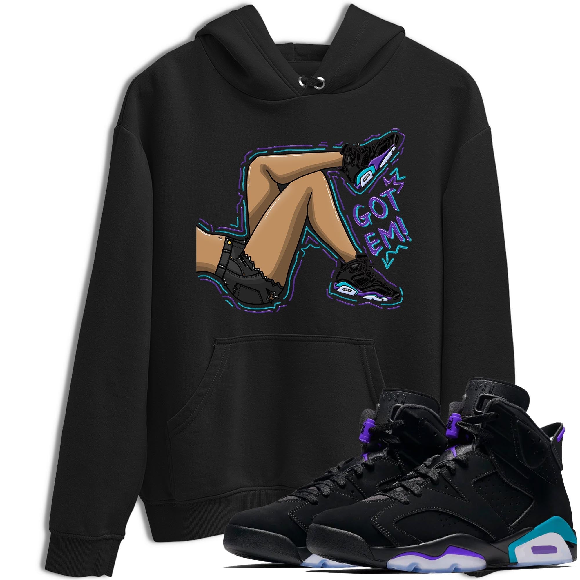 AJ6 Aqua shirt to match jordans Got Em Legs sneaker release tees Air Jordan 6 Aqua Drip Gear Zone Unisex Streetwear Clothing Black 1 T-Shirt