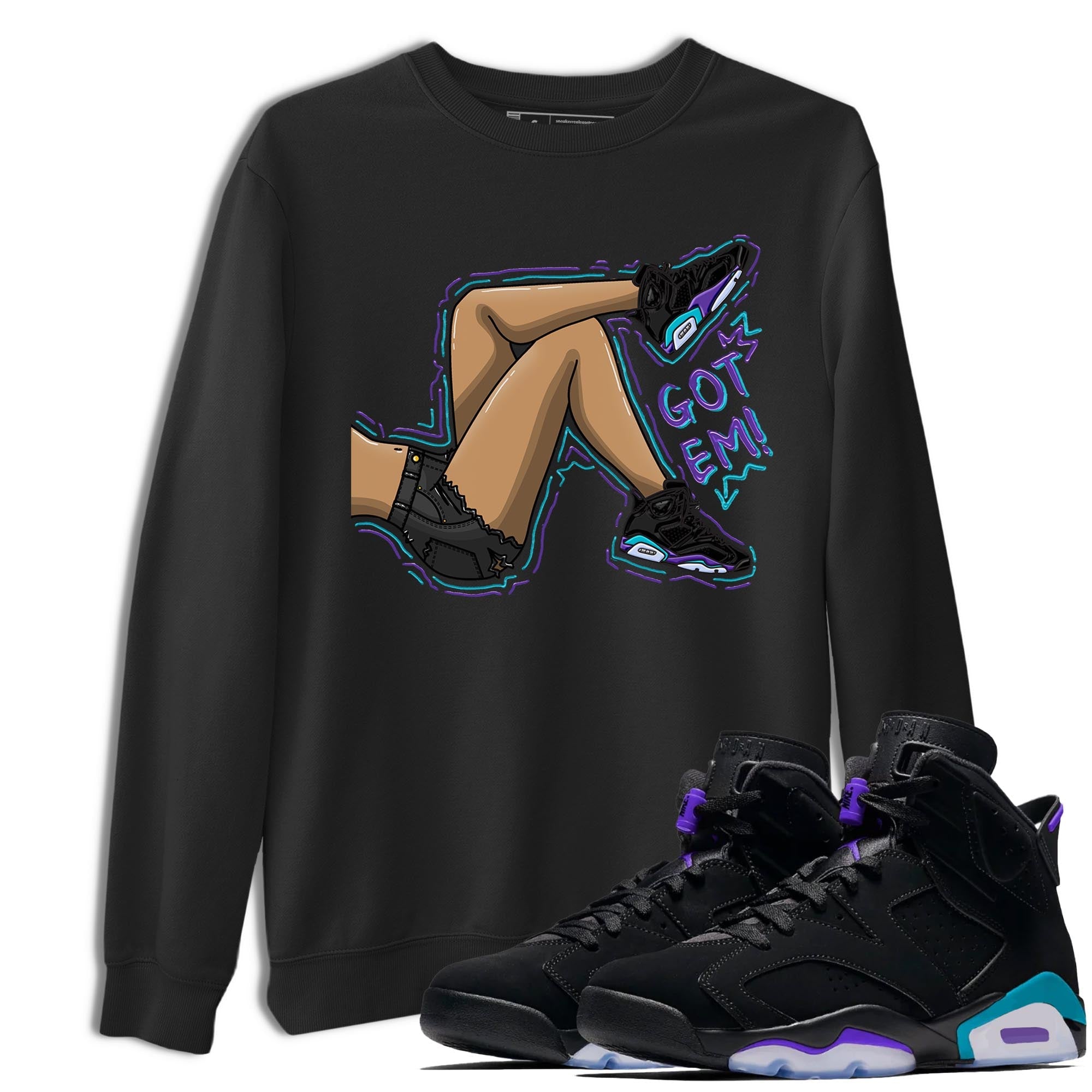 AJ6 Aqua shirt to match jordans Got Em Legs sneaker release tees Air Jordan 6 Aqua Drip Gear Zone Unisex Streetwear Clothing Black 1 T-Shirt