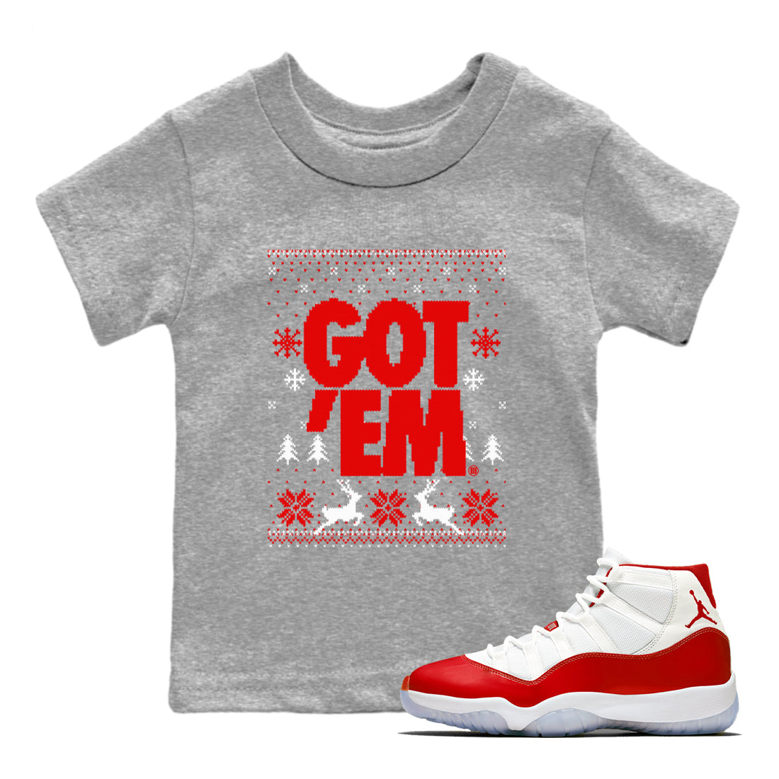 11s Cherry shirts to match jordans Christmas Gift Got Em Ugly Sweater sneaker match tees Air Jordan 11 Retro Cherry match shoes to clothes Drip Gear Zone Youth Baby Heather Grey 1 tee