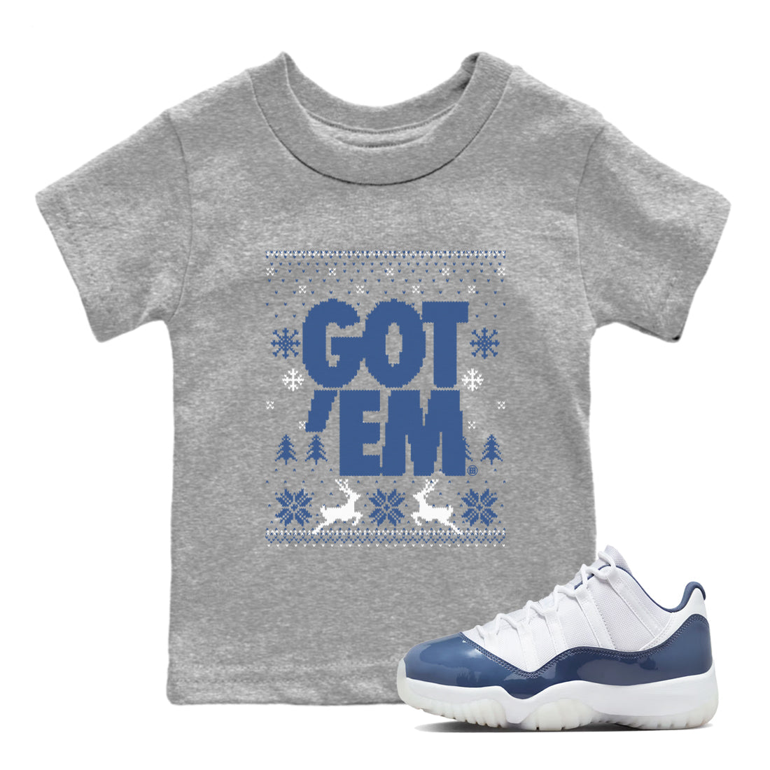 11s Diffused Blue shirts to match jordans Christmas Gift Got Em Ugly Sweater sneaker match tees Air Jordan 11 Retro Diffused Blue match shoes to clothes Drip Gear Zone Youth Baby Heather Grey 1 tee