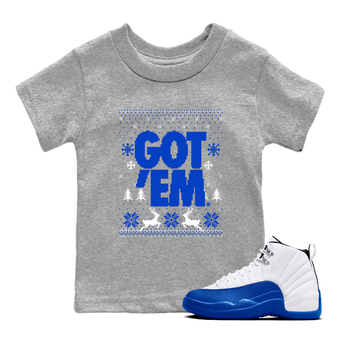 Air Jordan 12 Blueberry t-shirts to match sneakers Christmas Holiday Gift Got Em Ugly Sweater sneaker match tees 12s Blueberry match shoes to clothes Drip Gear Zone Youth Baby Heather Grey 1 tee