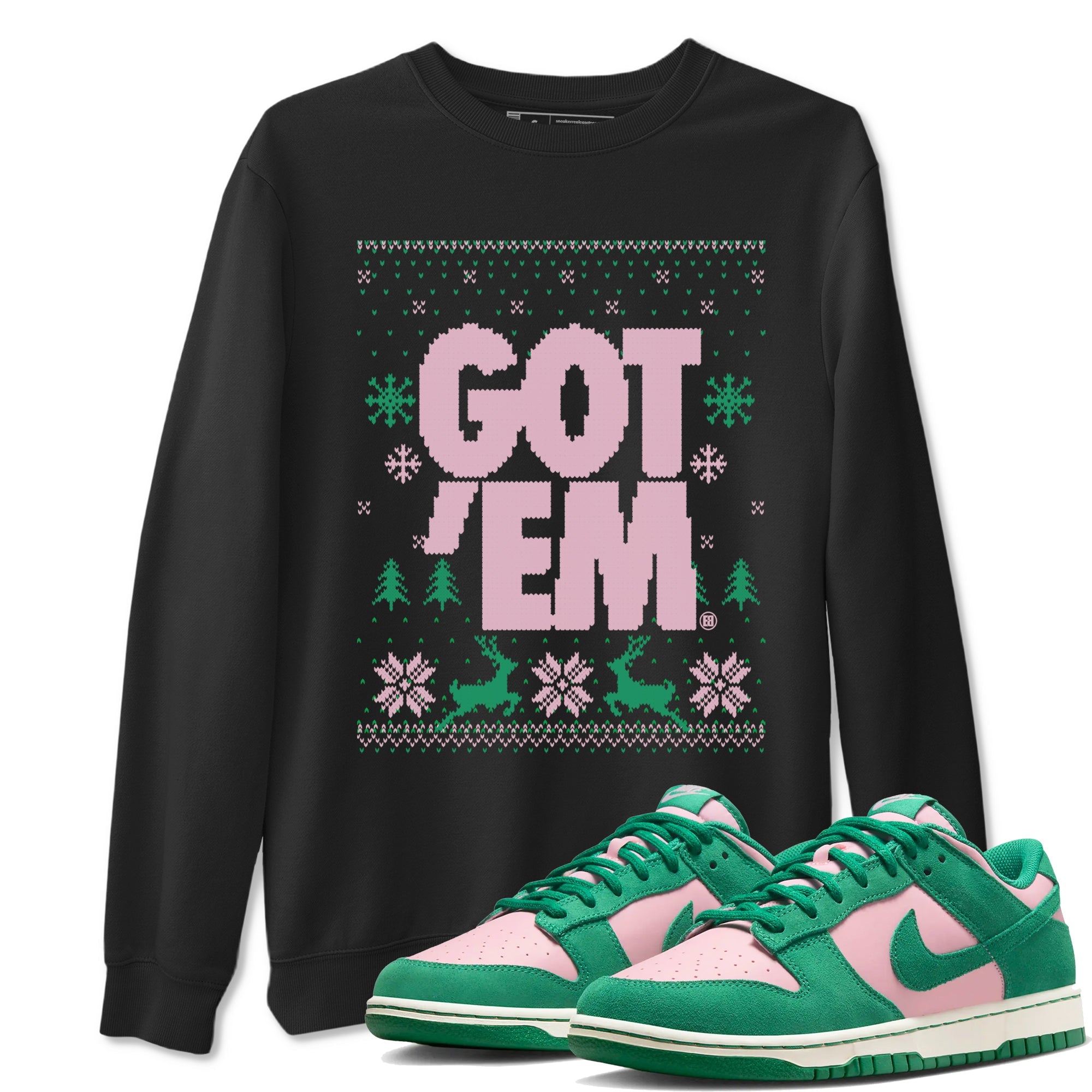 Dunk Low Retro SE Medium Soft Pink Malachite shirts to match jordans Christmas Gift Got Em Ugly Sweater sneaker match tees Dunk Medium Soft Pink Malachite match shoes to clothes Drip Gear Zone unisex cotton Black 1 shirts