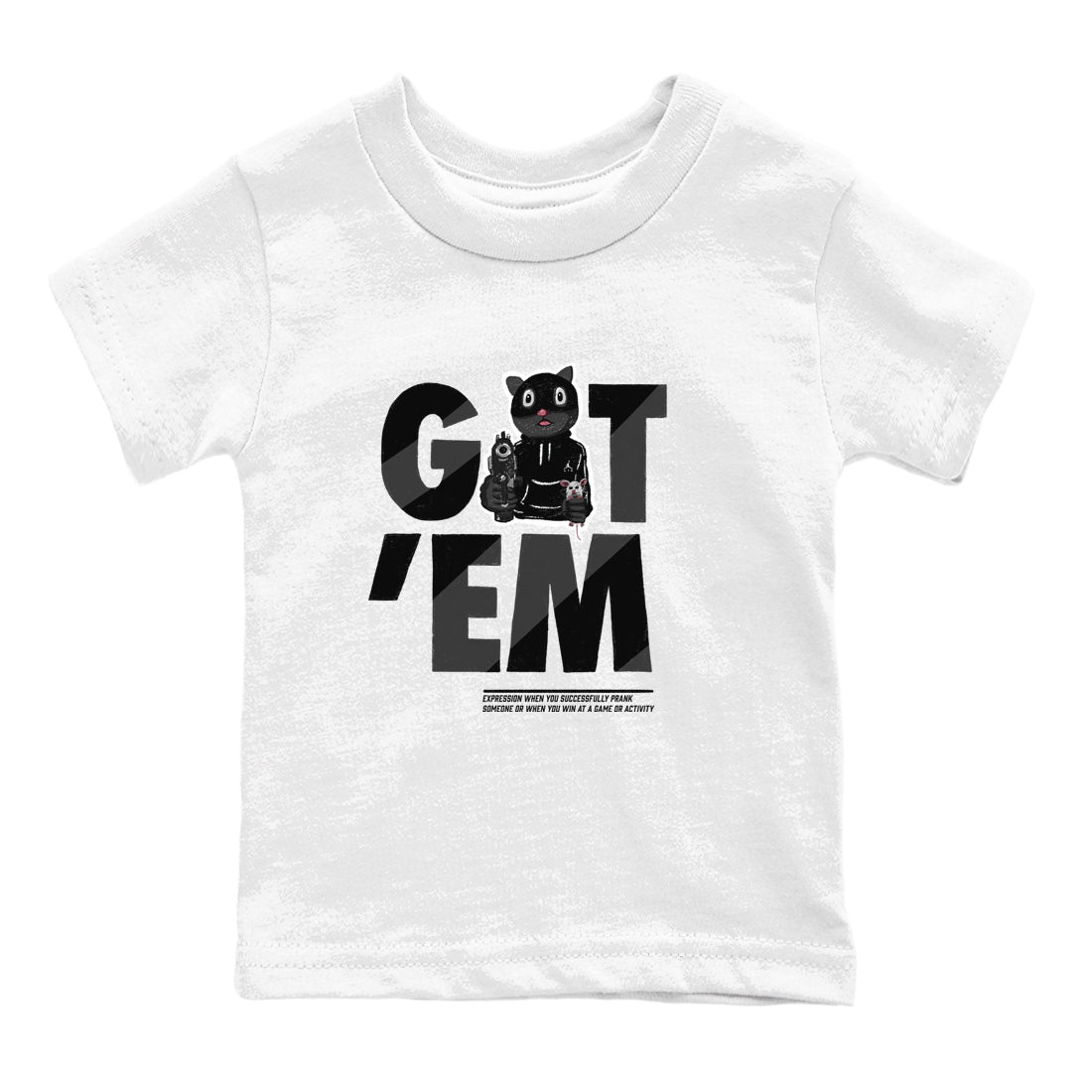 5s Black Cat shirts to match jordans Got'em Cat sneaker match tees Air Jordan 5 Black Cat match shoes to clothes Drip Gear Zone Youth Baby White 2 tee