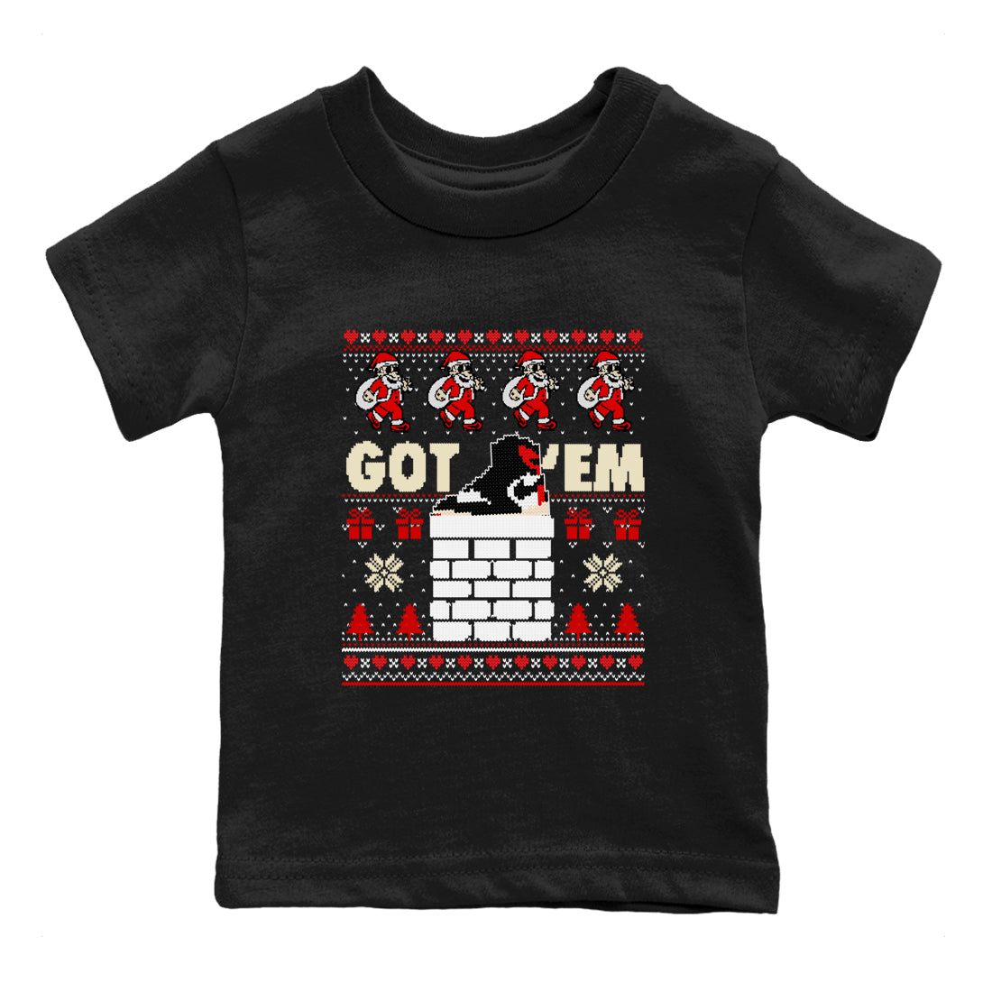 1s Retro High OG Black Toe Reimagined t-shirts to match sneakers Got'em Santa sneaker match tees Air Jordan 1 Black Toe Reimagined match shoes to clothes Drip Gear Zone Youth Baby Black 2 tee