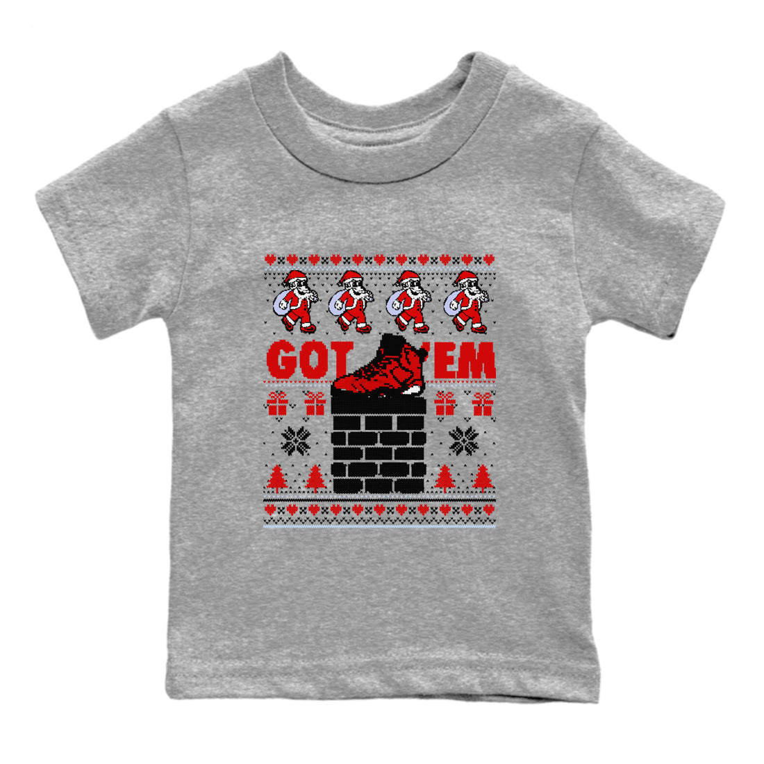 6s Toro Bravo shirts to match jordans Got'em Santa sneaker match tees Air Jordan 6 Toro Bravo match shoes to clothes Drip Gear Zone Youth Baby Heather Grey 2 tee