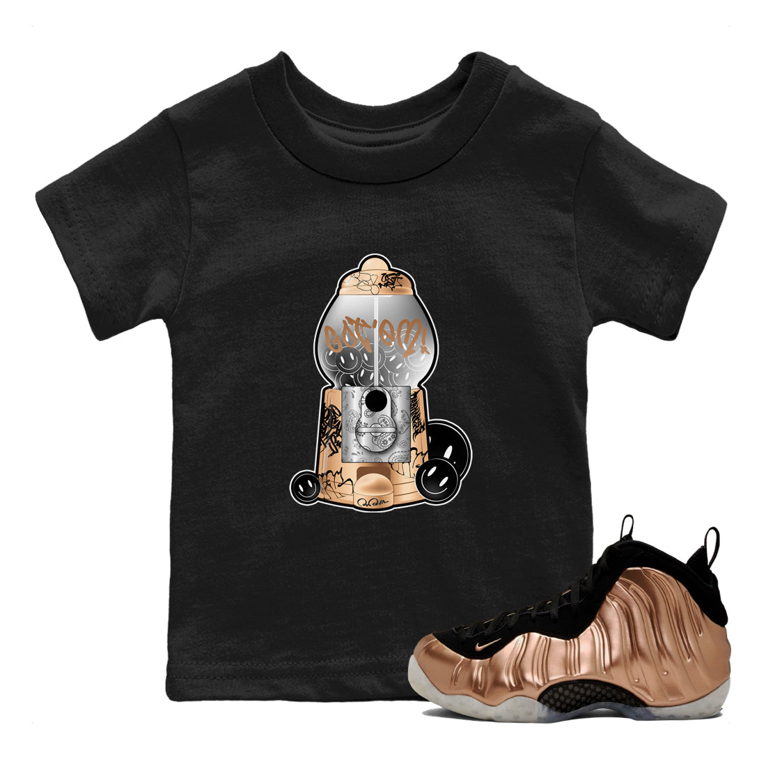 Foams One Metallic Copper shirts to match jordans Gumball Machine sneaker match tees Air Foamposite One Metallic Copper match shoes to clothes Drip Gear Zone Youth Baby Black 1 tee