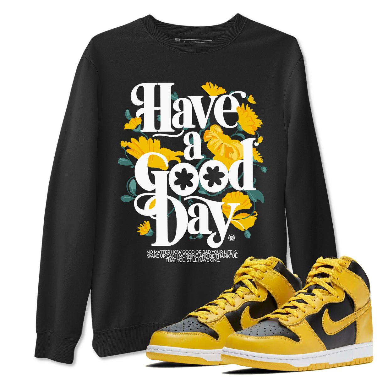 Dunk High Wu-Tang t shirts to match sneakers Have A Good Day sneaker match tees Dunk High Wu Tang tee Drip Gear Zone unisex cotton Black 1 shirts