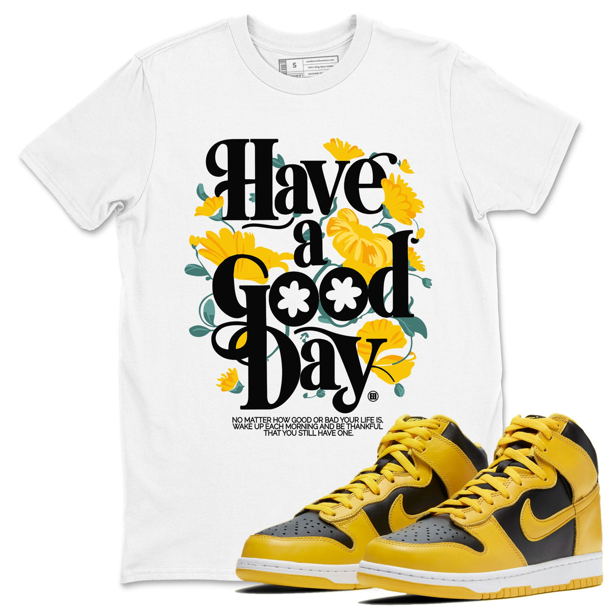 Dunk High Wu-Tang t shirts to match sneakers Have A Good Day sneaker match tees Dunk High Wu Tang tee Drip Gear Zone unisex cotton White 1 shirts
