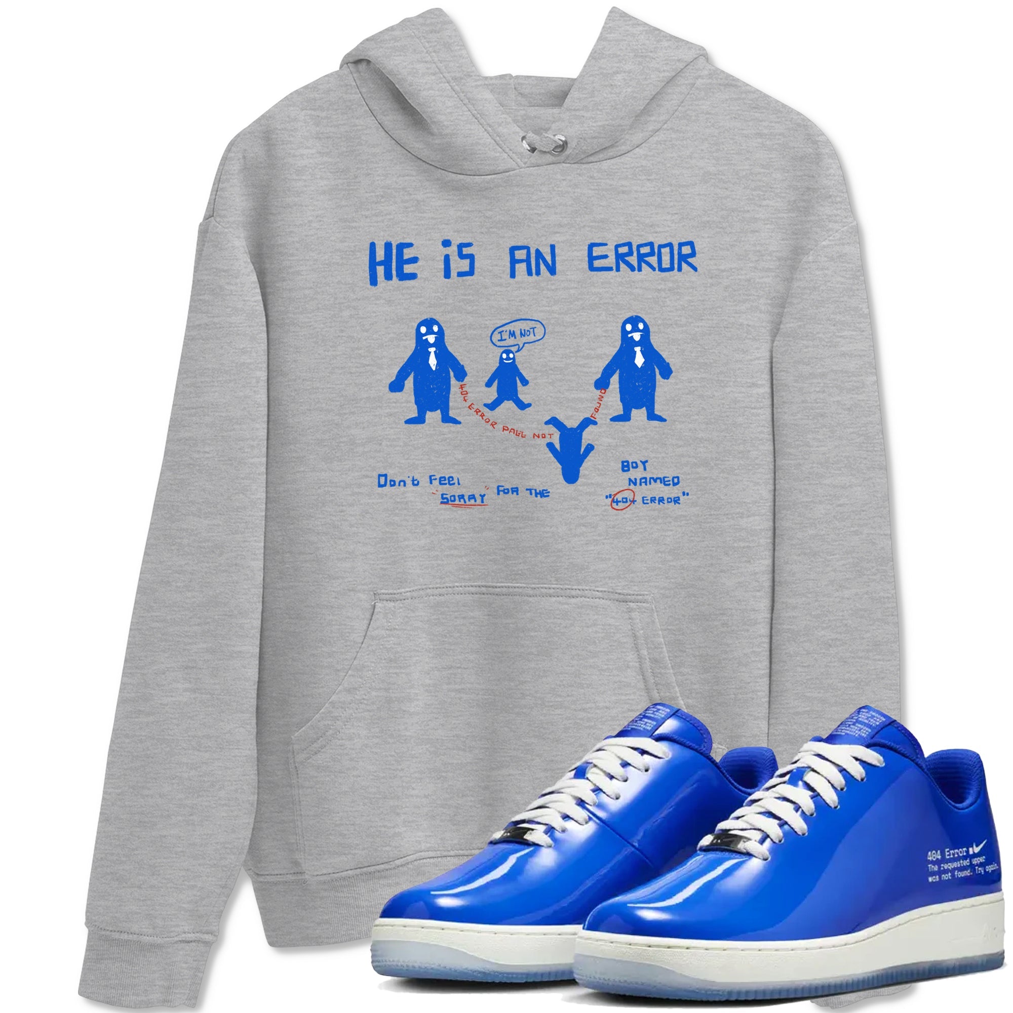 Air Force 1 404 Error shirt to match jordans He Is An Error sneaker tees Air Force 1 404 Error Drip Gear Zone unisex cotton Heather Grey 1 crew neck shirt