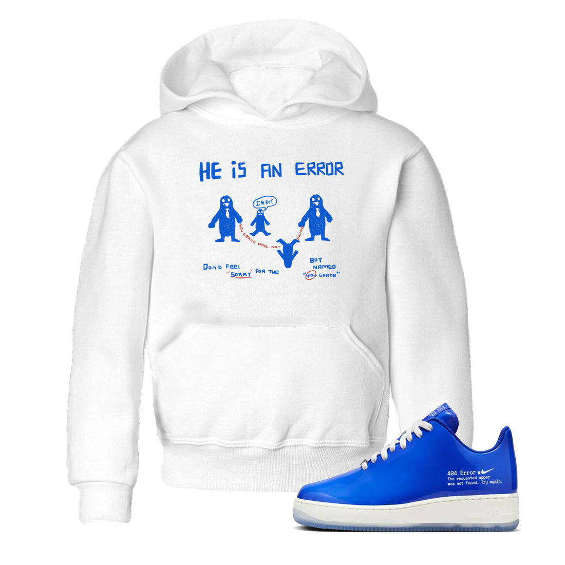 Air Force 1 404 Error shirt to match jordans He Is An Error sneaker tees Air Force 1 404 Error Drip Gear Zone baby toddler White 1 cotton Shirt