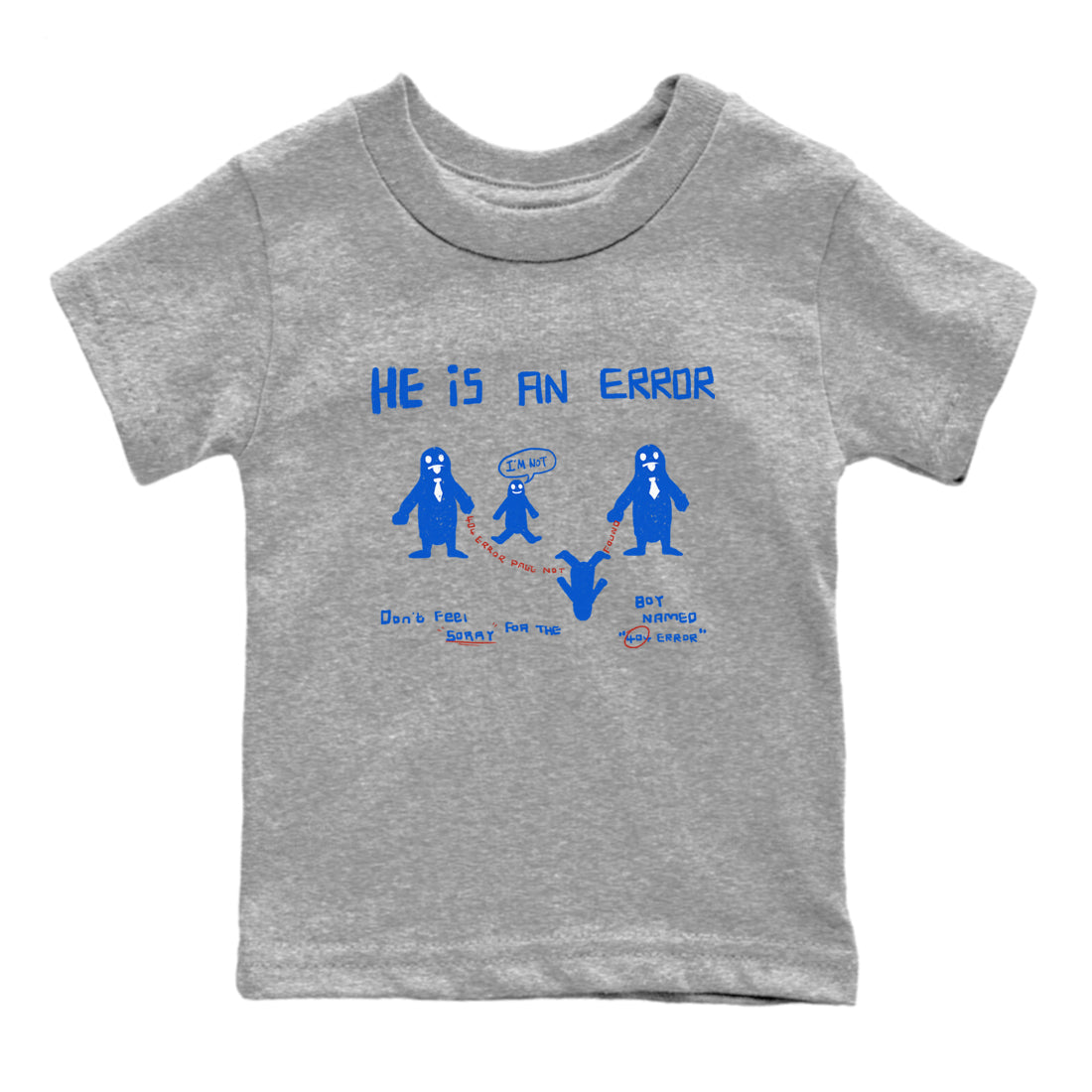 Air Force 1 404 Error shirt to match jordans He Is An Error sneaker tees Air Force 1 404 Error Drip Gear Zone baby toddler Heather Grey 2 cotton Shirt