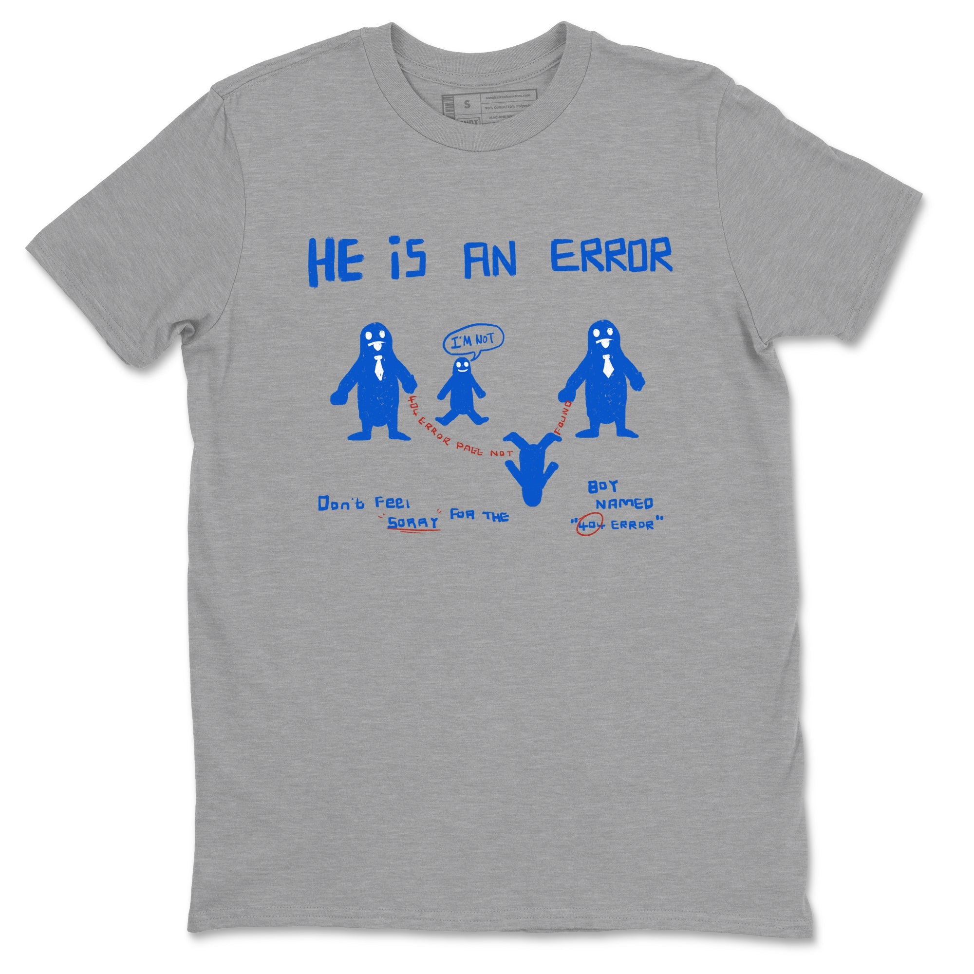 Air Force 1 404 Error shirt to match jordans He Is An Error sneaker tees Air Force 1 404 Error Drip Gear Zone unisex cotton Heather Grey 2 crew neck shirt