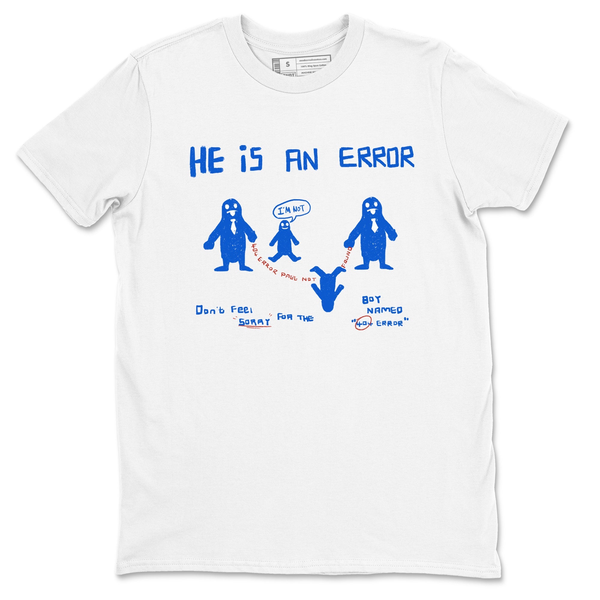 Air Force 1 404 Error shirt to match jordans He Is An Error sneaker tees Air Force 1 404 Error Drip Gear Zone unisex cotton White 2 crew neck shirt