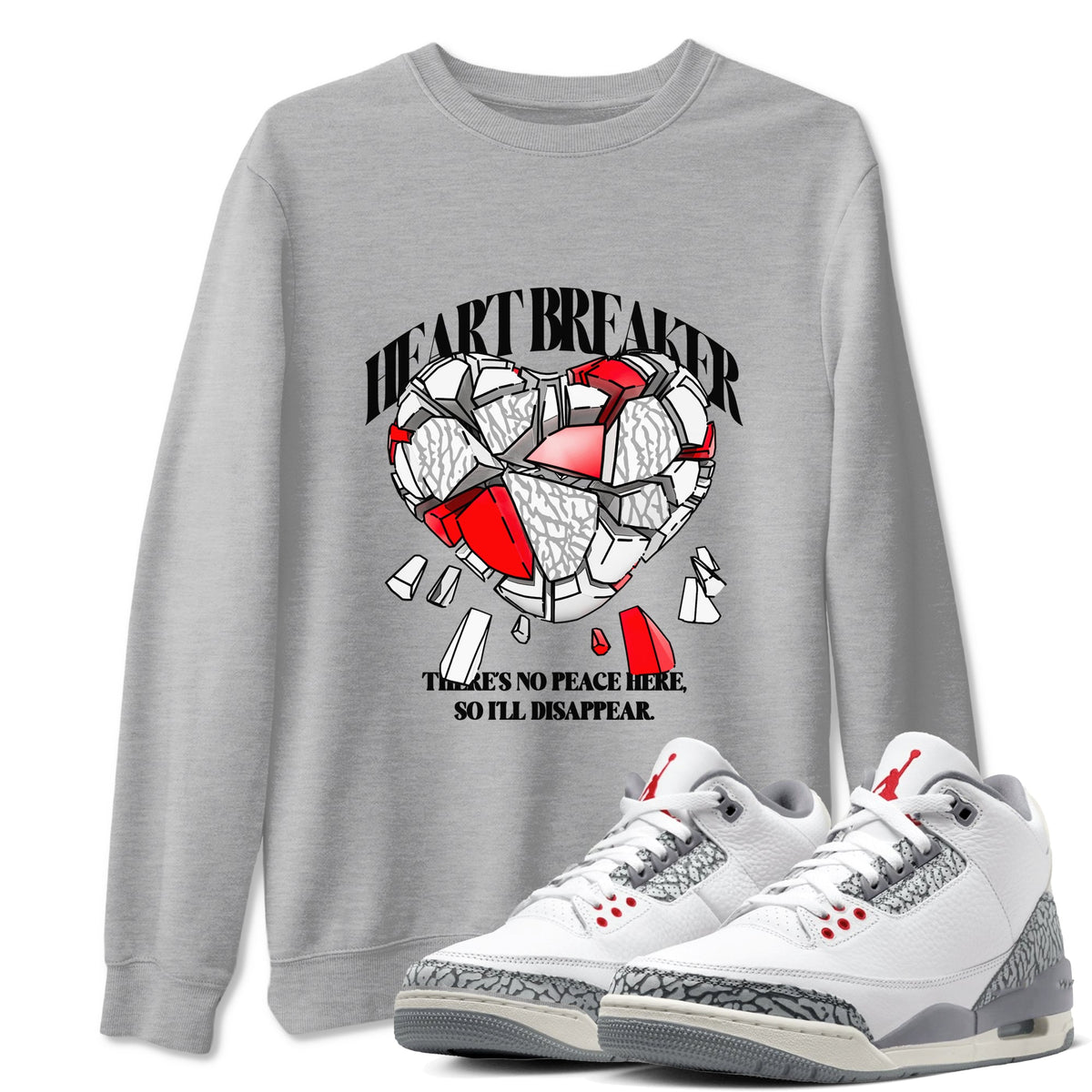 3s Cement Grey shirts to match jordans Heart Breaker sneaker match tees Air Jordan 3 Cement Grey Drip Gear Zone unisex cotton Heather Grey 1 crew neck shirts