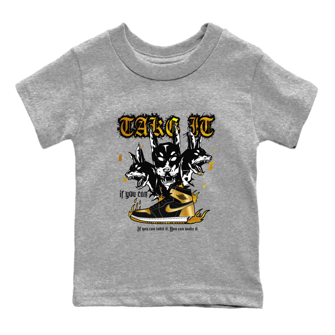 Air Jordan 1 High OG Black Metallic Gold shirts to match jordans Hell Hounds sneaker match tees Air Jordan 1 Retrp Black Metallic Gold Sneaker Shirts Drip Gear Zone streetwear brand Baby and Youth Heather Grey 2 cotton tee