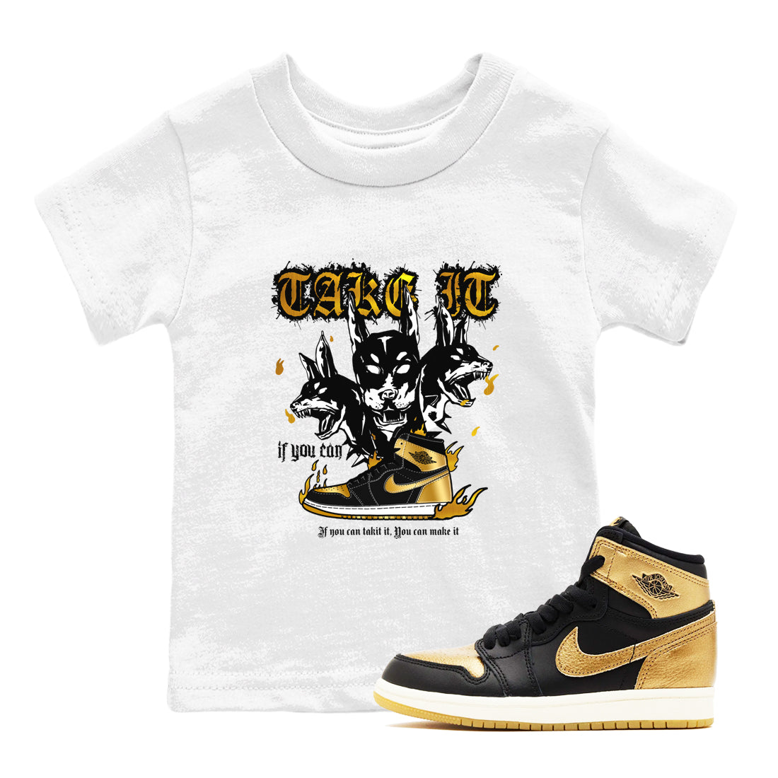 Air Jordan 1 High OG Black Metallic Gold shirts to match jordans Hell Hounds sneaker match tees Air Jordan 1 Retrp Black Metallic Gold Sneaker Shirts Drip Gear Zone streetwear brand Baby and Youth White 1 cotton tee