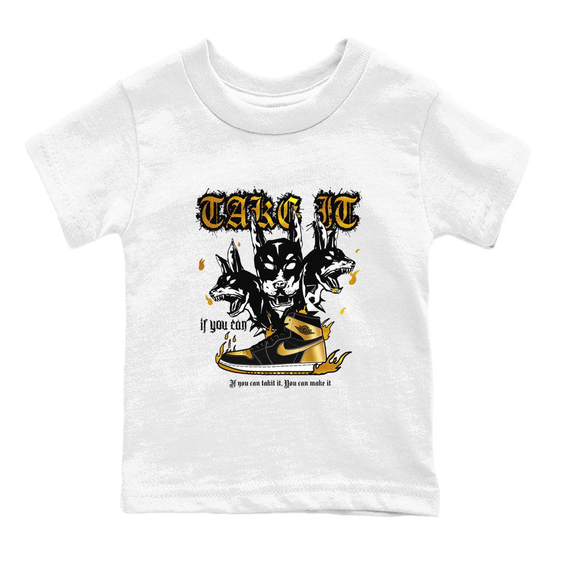 Air Jordan 1 High OG Black Metallic Gold shirts to match jordans Hell Hounds sneaker match tees Air Jordan 1 Retrp Black Metallic Gold Sneaker Shirts Drip Gear Zone streetwear brand Baby and Youth White 2 cotton tee