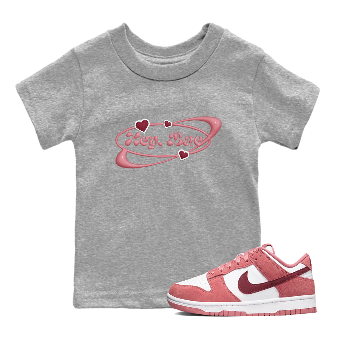 Dunk Valentines Day 2024 shirt to match jordans Hey Bae sneaker tees Dunk Happy Valentines Day 2024 Drip Gear Zone Baby Toddler Heather Grey 1 T-Shirt