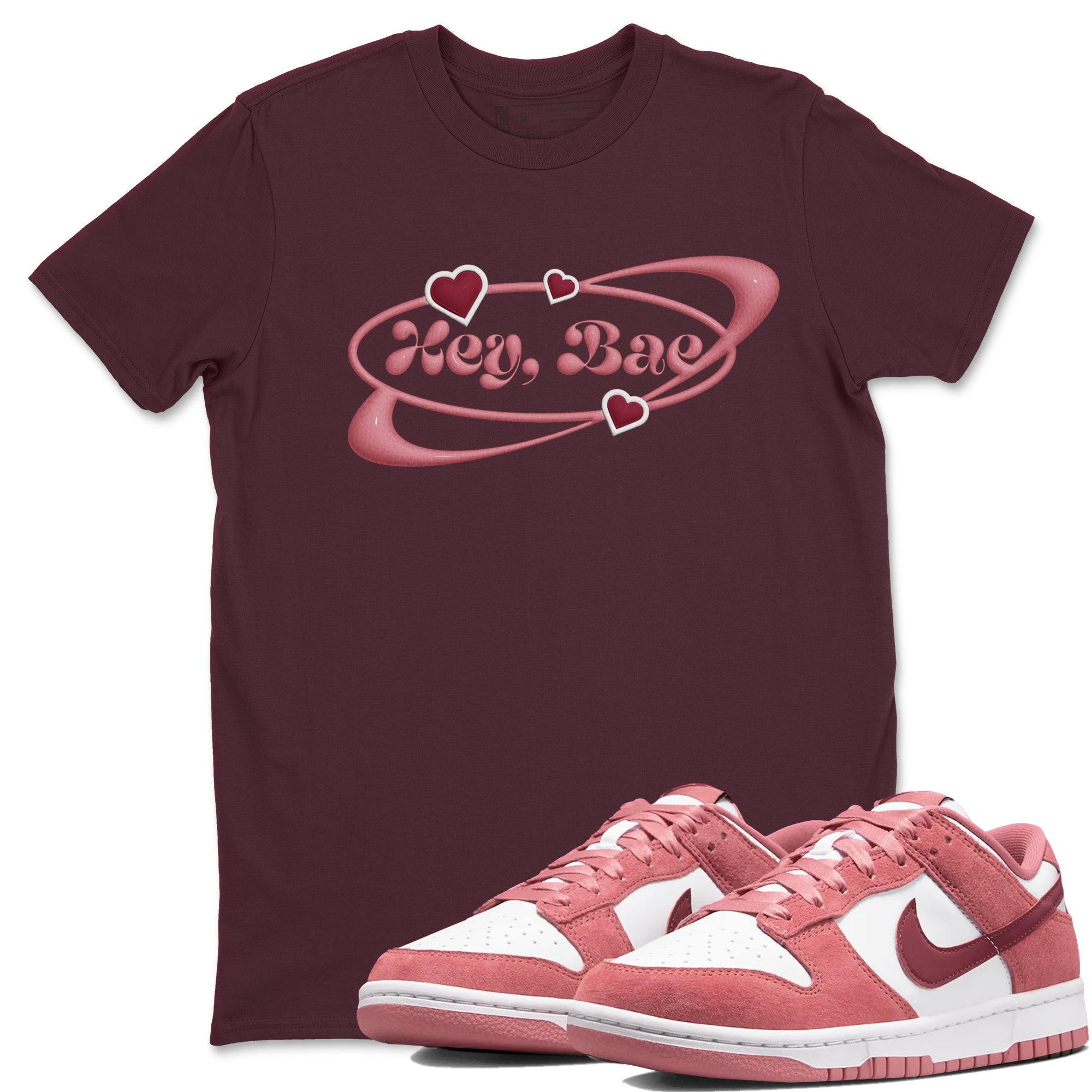 Dunk Valentines Day 2024 shirt to match jordans Hey Bae sneaker tees Dunk Happy Valentines Day 2024 Drip Gear Zone Unisex Maroon 1 T-Shirt