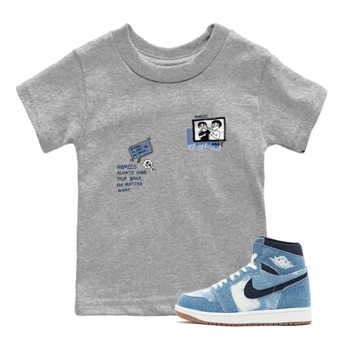 1s Denim shirts to match jordans Homies Only sneaker match tees Air Jordan 1 Denim Drip Gear Zone streetwear brand Baby and Youth Heather Grey 1 cotton tee