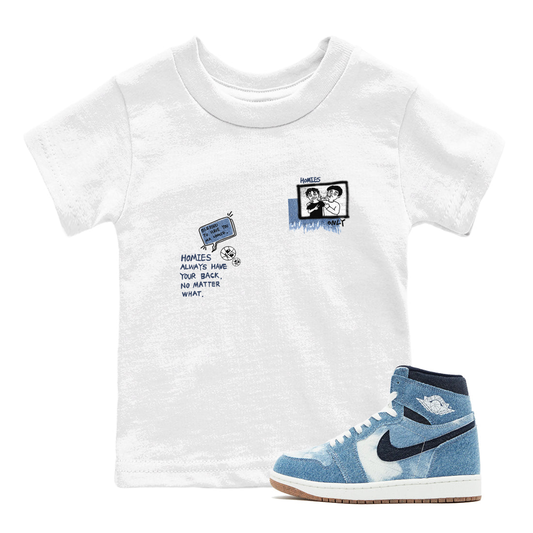 1s Denim shirts to match jordans Homies Only sneaker match tees Air Jordan 1 Denim Drip Gear Zone streetwear brand Baby and Youth White 1 cotton tee