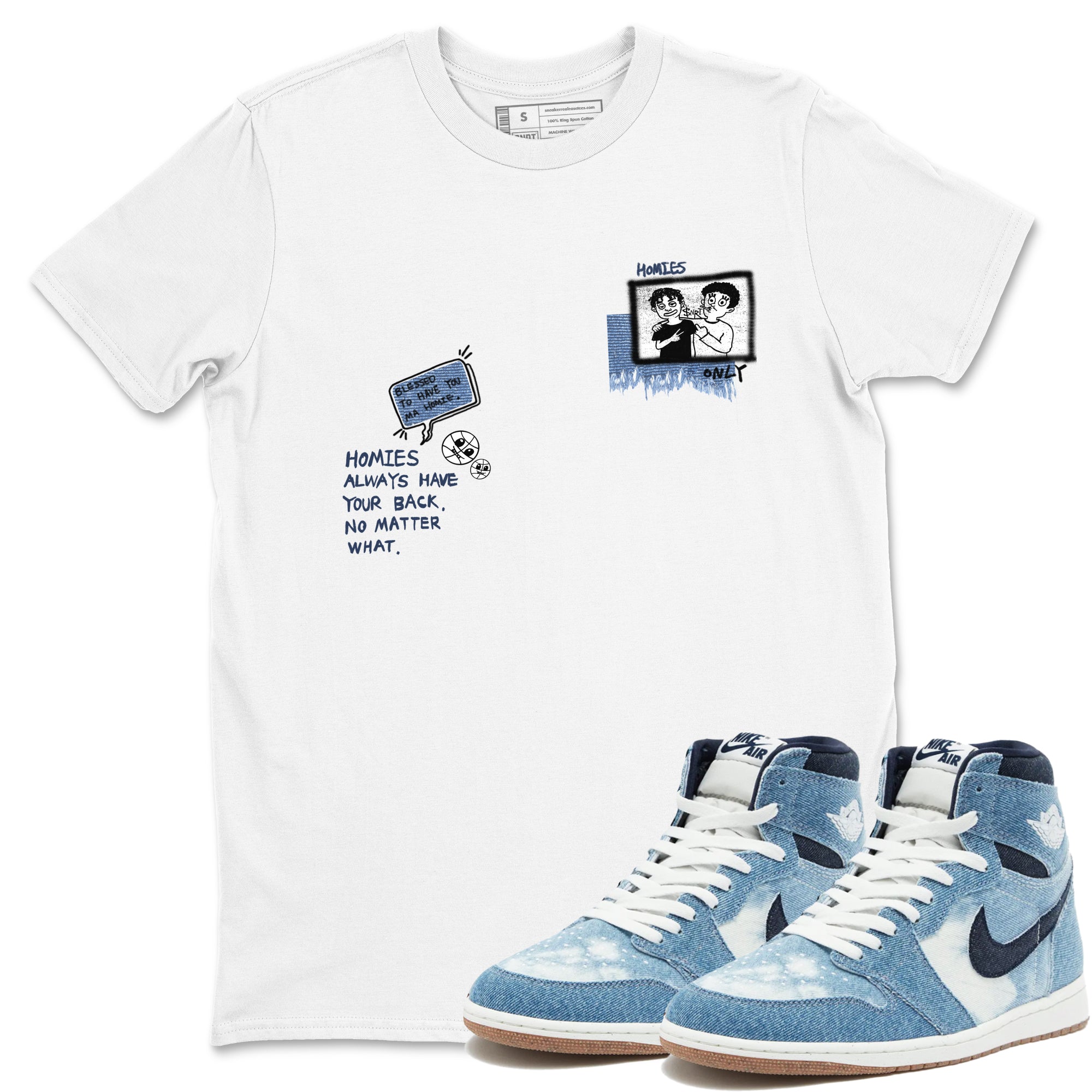 1s Denim shirts to match jordans Homies Only sneaker match tees Air Jordan 1 Denim Drip Gear Zone streetwear brand White 1 unisex cotton tee