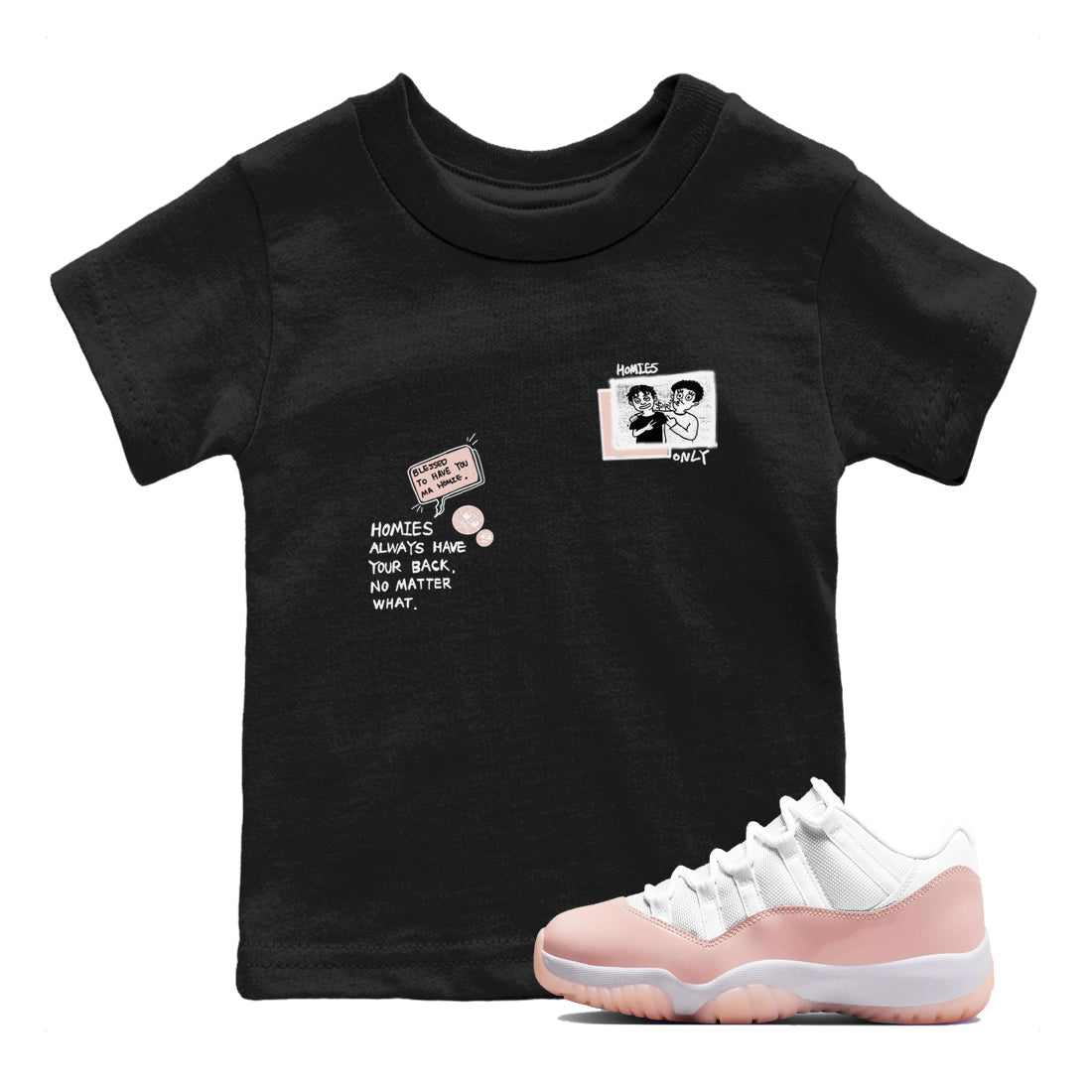 11s Legend Pink shirts to match jordans Homies Only sneaker match tees Air Jordan 11 Legend Pink Drip Gear Zone streetwear brand Baby and Youth Black 1 cotton tee