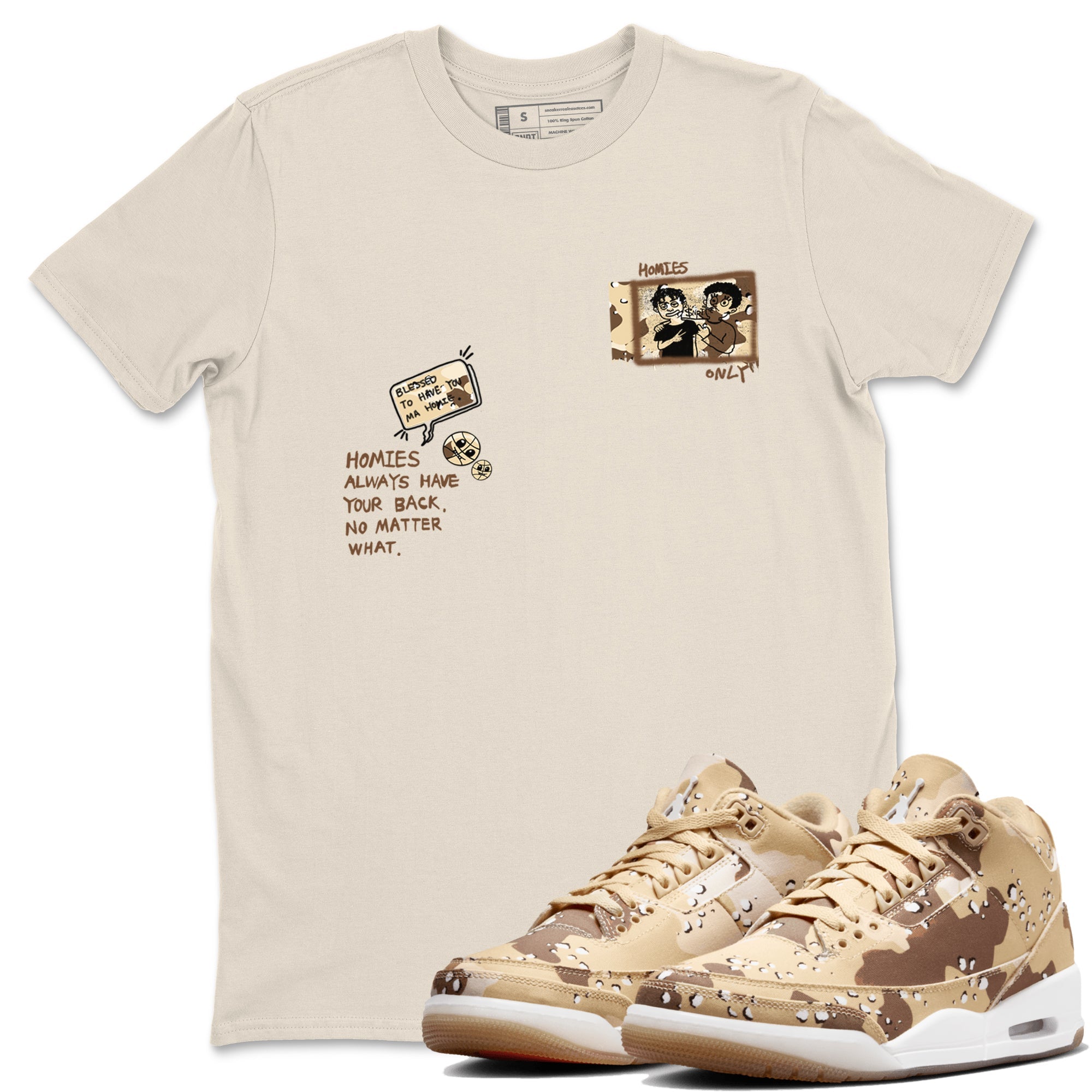 AJ3 Desert Camo shirts to match jordans Homies Only sneaker match tees Air Jordan 3 Desert Camo Drip Gear Zone streetwear brand Natural 1 unisex cotton tee