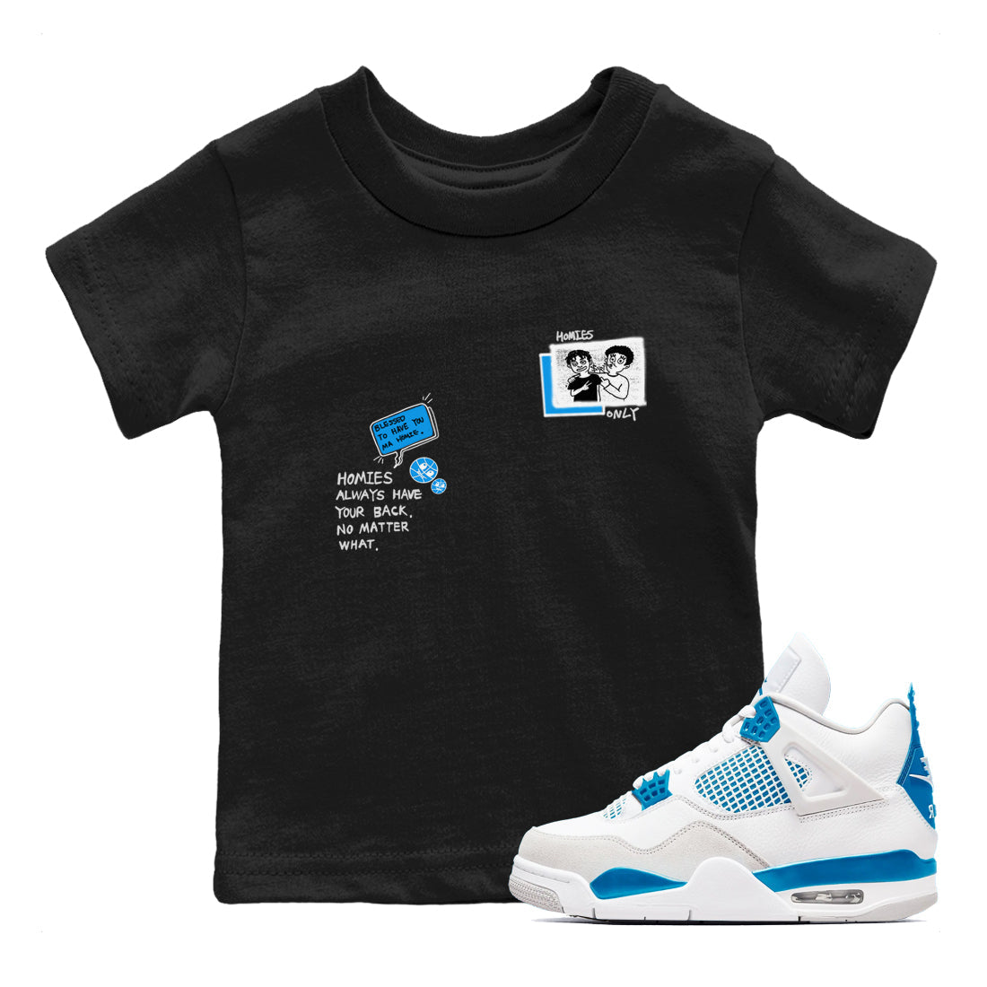 4s Military Blue shirt to match jordans Homies Only sneaker tees Air Jordan 4 Military Blue Drip Gear Zone baby toddler Black 1 cotton Shirt