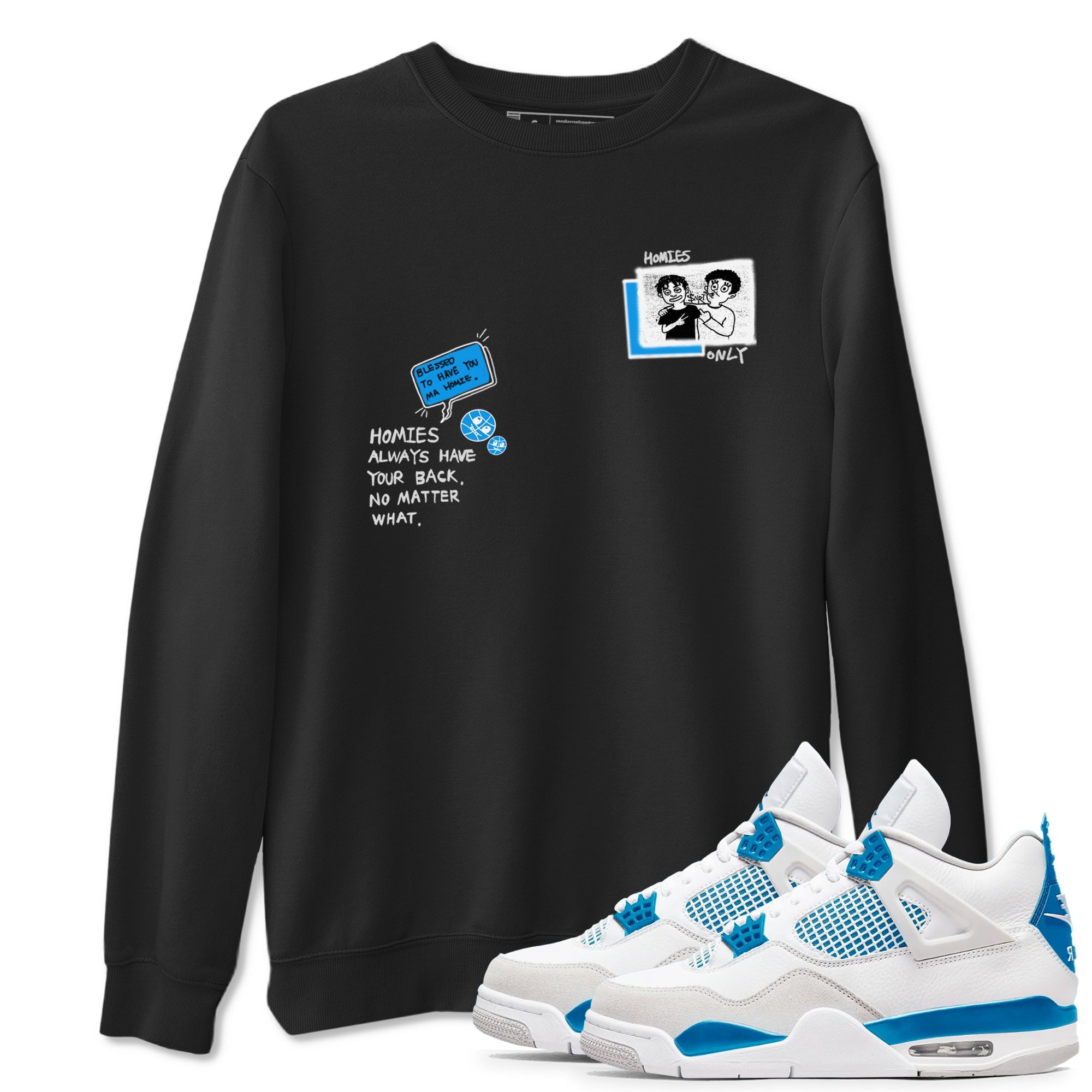 4s Military Blue shirt to match jordans Homies Only sneaker tees Air Jordan 4 Military Blue Drip Gear Zone unisex cotton Black 1 crew neck shirt