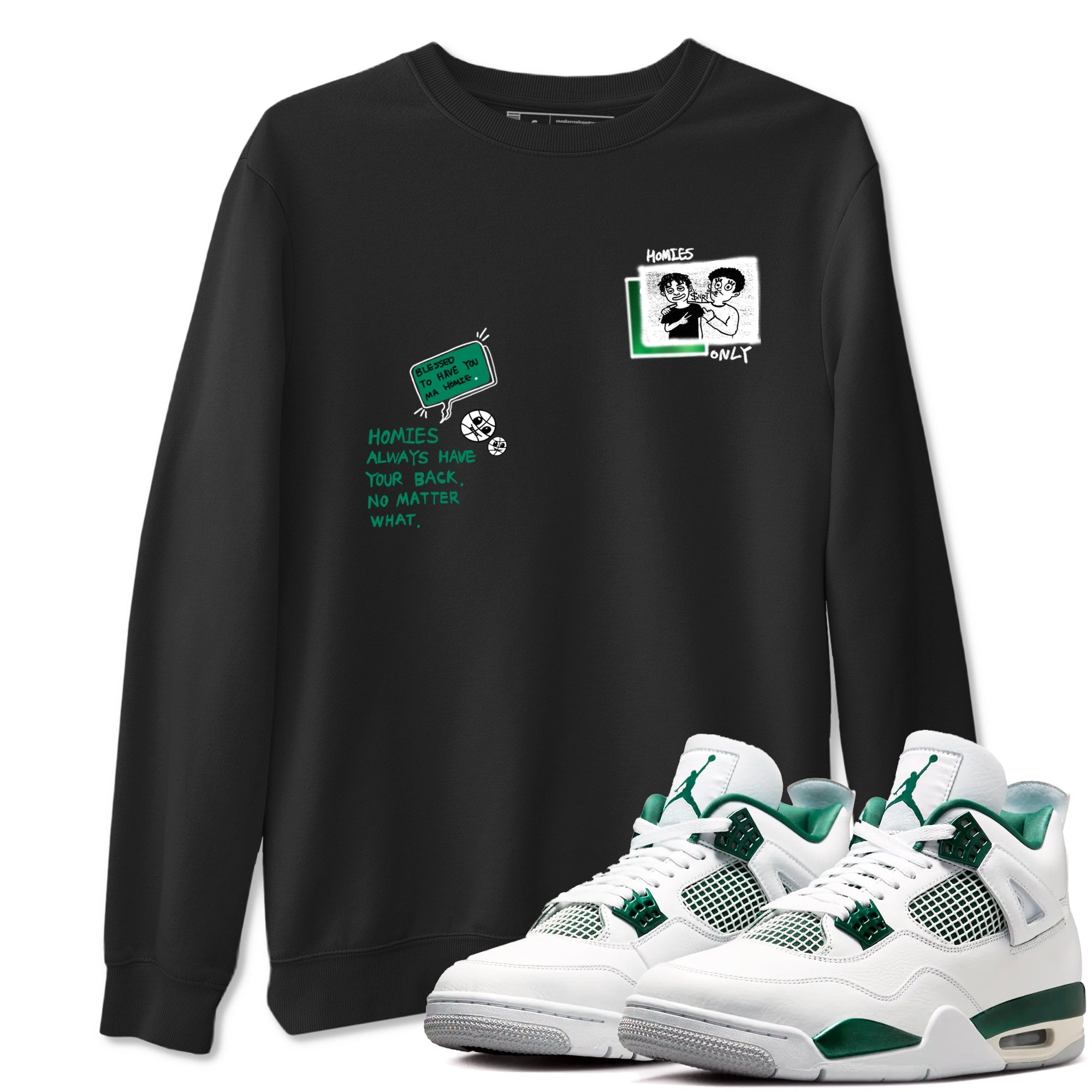 4s Oxidized Green shirts to match jordans Homies Only sneaker match tees Air Jordan 4 Oxidized Green Drip Gear Zone streetwear brand Black 1 unisex cotton tee