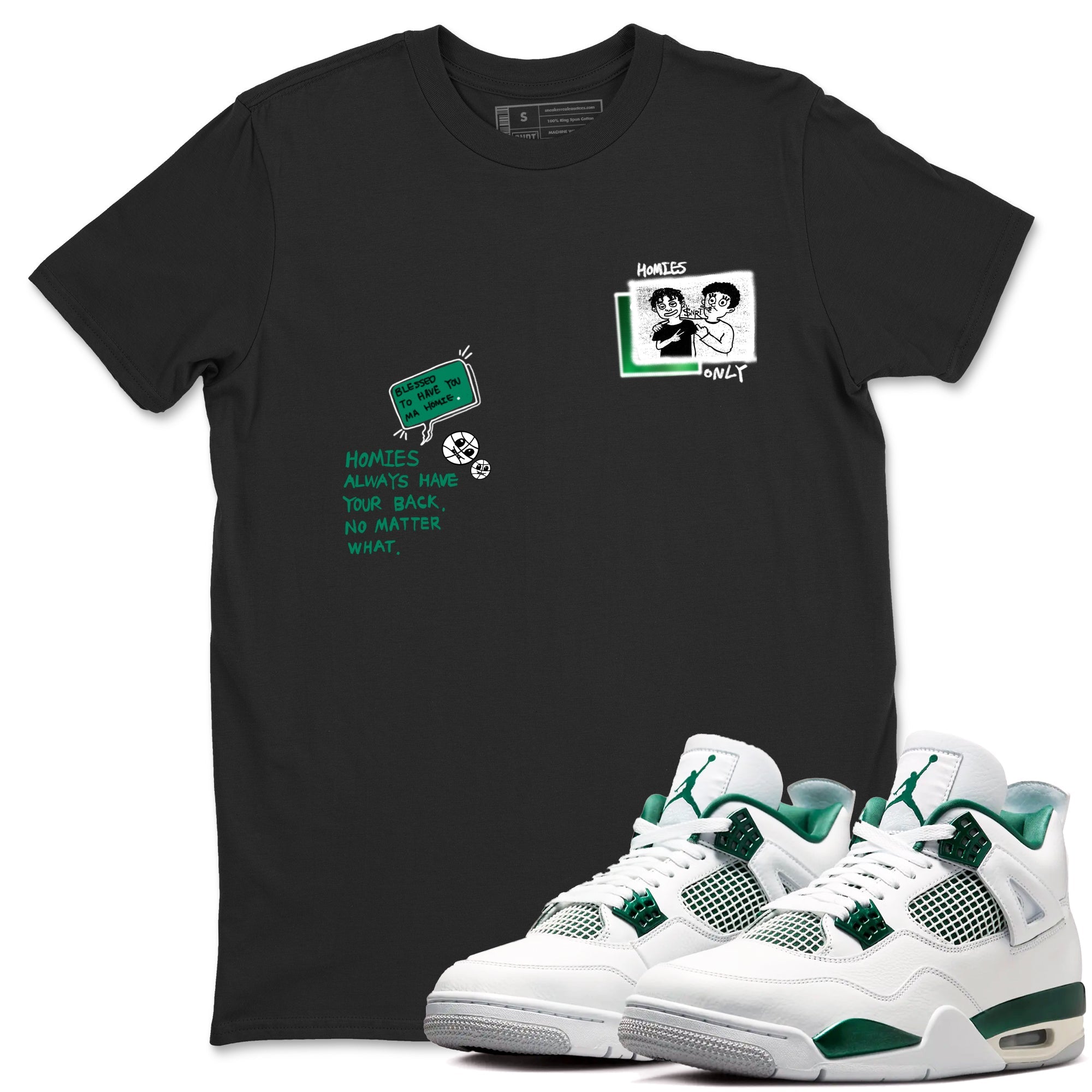 4s Oxidized Green shirts to match jordans Homies Only sneaker match tees Air Jordan 4 Oxidized Green Drip Gear Zone streetwear brand Black 1 unisex cotton tee