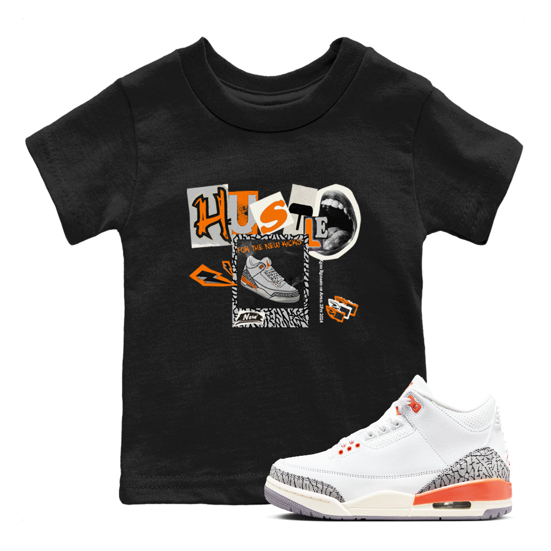 3s Georgia Peach shirt to match jordans Hustle For The New Kicks sneaker tees Air Jordan 3 Georgia Peach Drip Gear Zone baby toddler Black 1 cotton Shirt