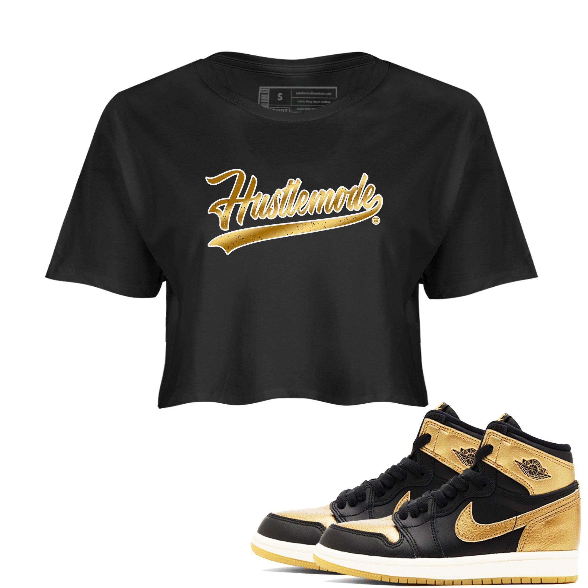 Air Jordan 1 High OG Black Metallic Gold shirts to match jordans Hustle Mode sneaker match tees Air Jordan 1 Retrp Black Metallic Gold Sneaker Shirts Drip Gear Zone streetwear brand Black 1 crop tee