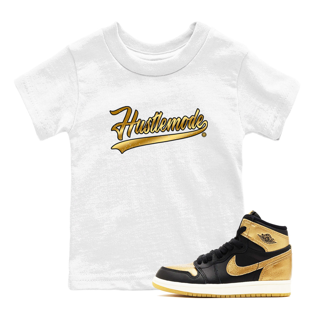Air Jordan 1 High OG Black Metallic Gold shirts to match jordans Hustle Mode sneaker match tees Air Jordan 1 Retrp Black Metallic Gold Sneaker Shirts Drip Gear Zone streetwear brand Baby and Youth White 1 cotton tee