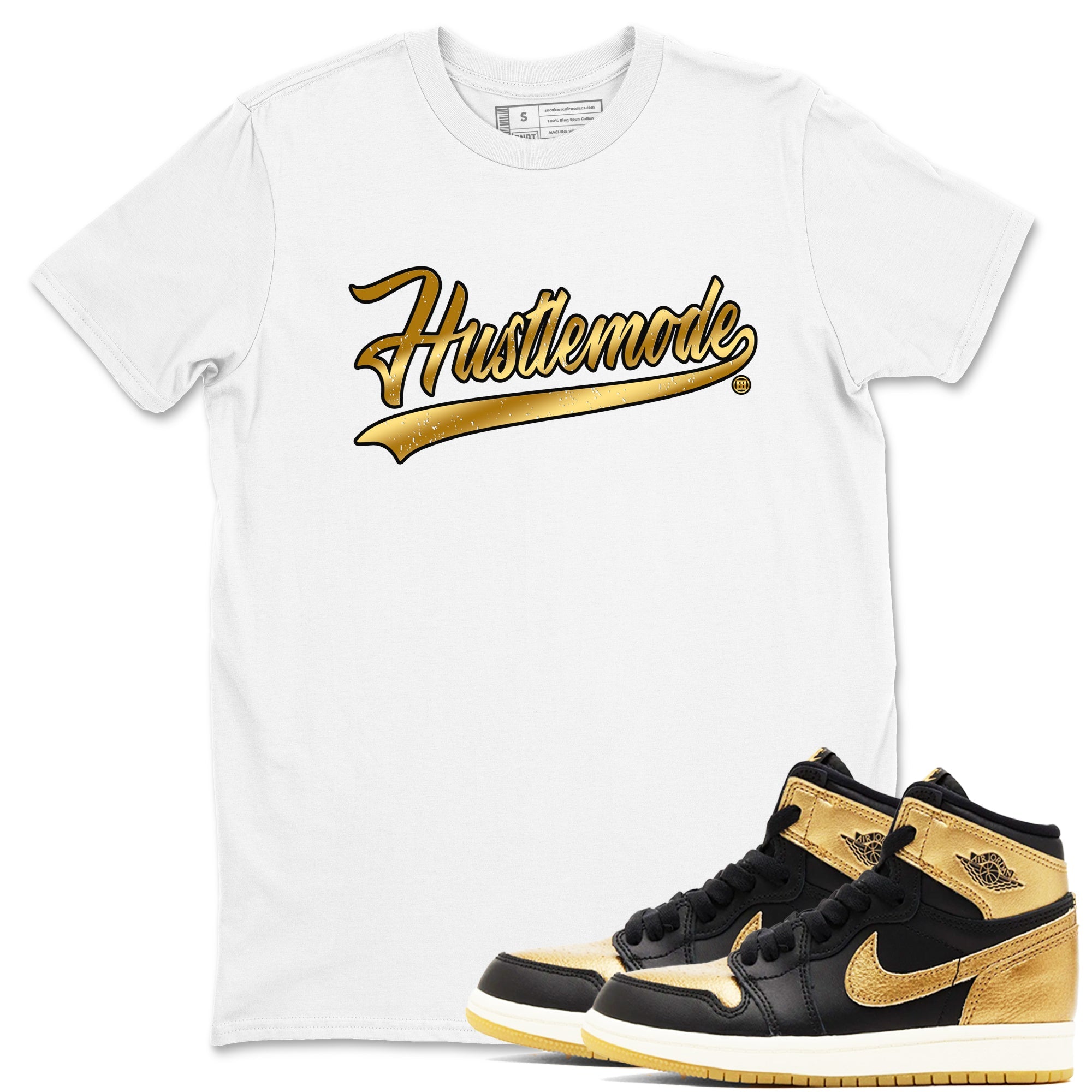Air Jordan 1 High OG Black Metallic Gold shirts to match jordans Hustle Mode sneaker match tees Air Jordan 1 Retrp Black Metallic Gold Sneaker Shirts Drip Gear Zone streetwear brand White 1 unisex cotton tee