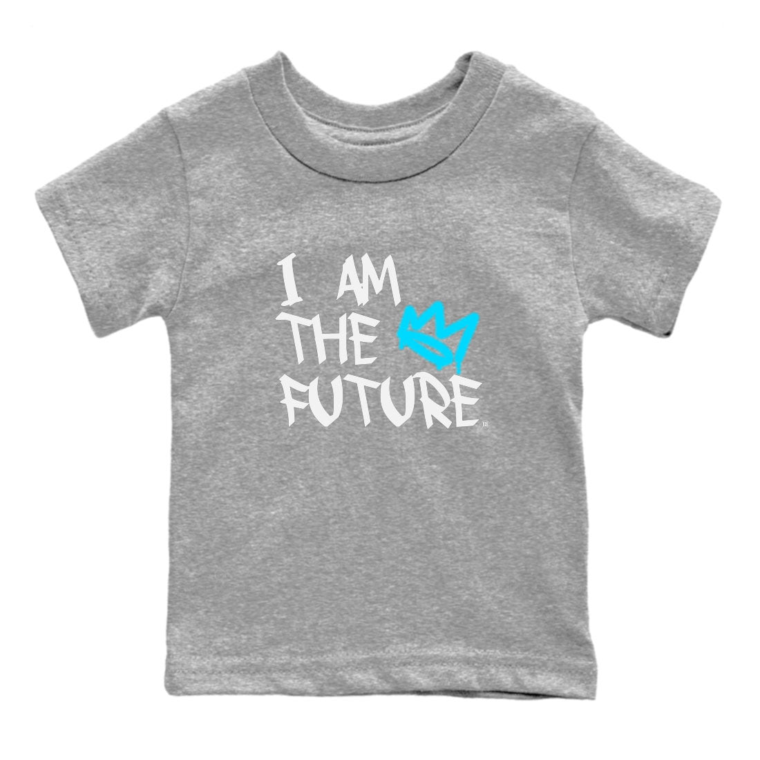 AJ9 Powder Blue shirt to match jordans I Am The Future sneaker tees Air Jordan 9 Retro Powder Blue Drip Gear Zone baby toddler Heather Grey 2 cotton Shirt