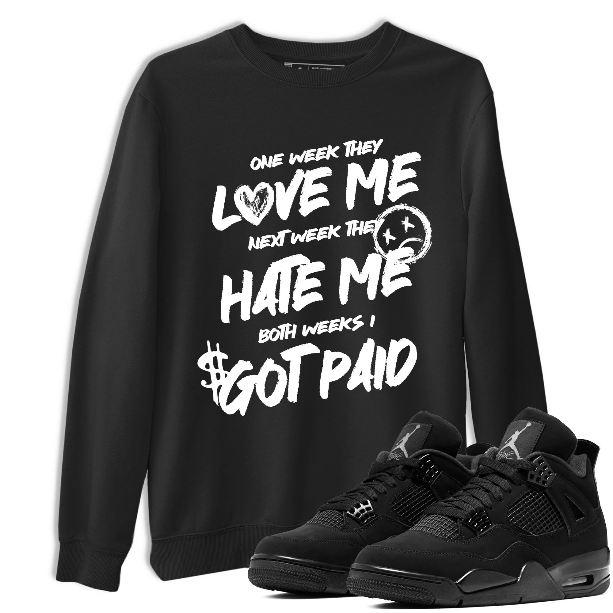 Sneaker Threads  Sneaker Tees To Match Air Jordan 4 Black Cat  I Got Paid Graphic Tee Black 1. Perfect for Jordan releases 2025 colorways.