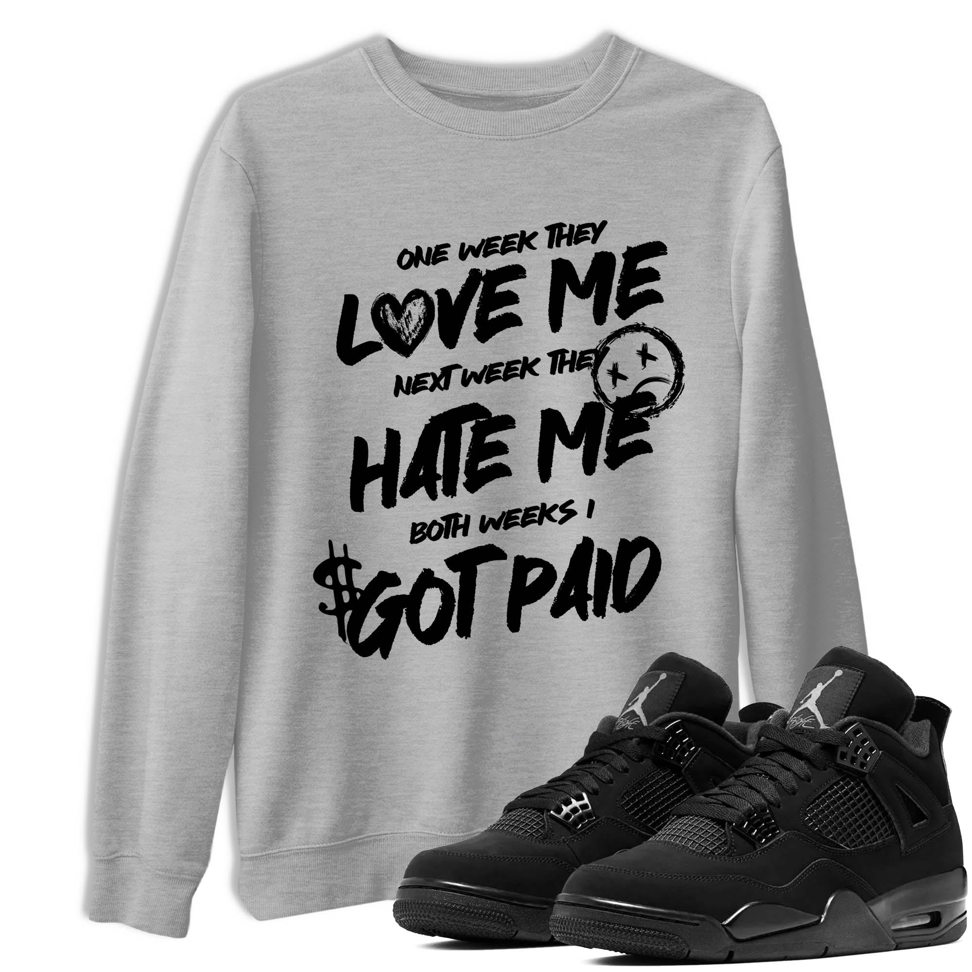 Sneaker Threads  Sneaker Tees To Match Air Jordan 4 Black Cat  I Got Paid Graphic Tee Heather Grey 1. Perfect for Jordan releases 2025 colorways.