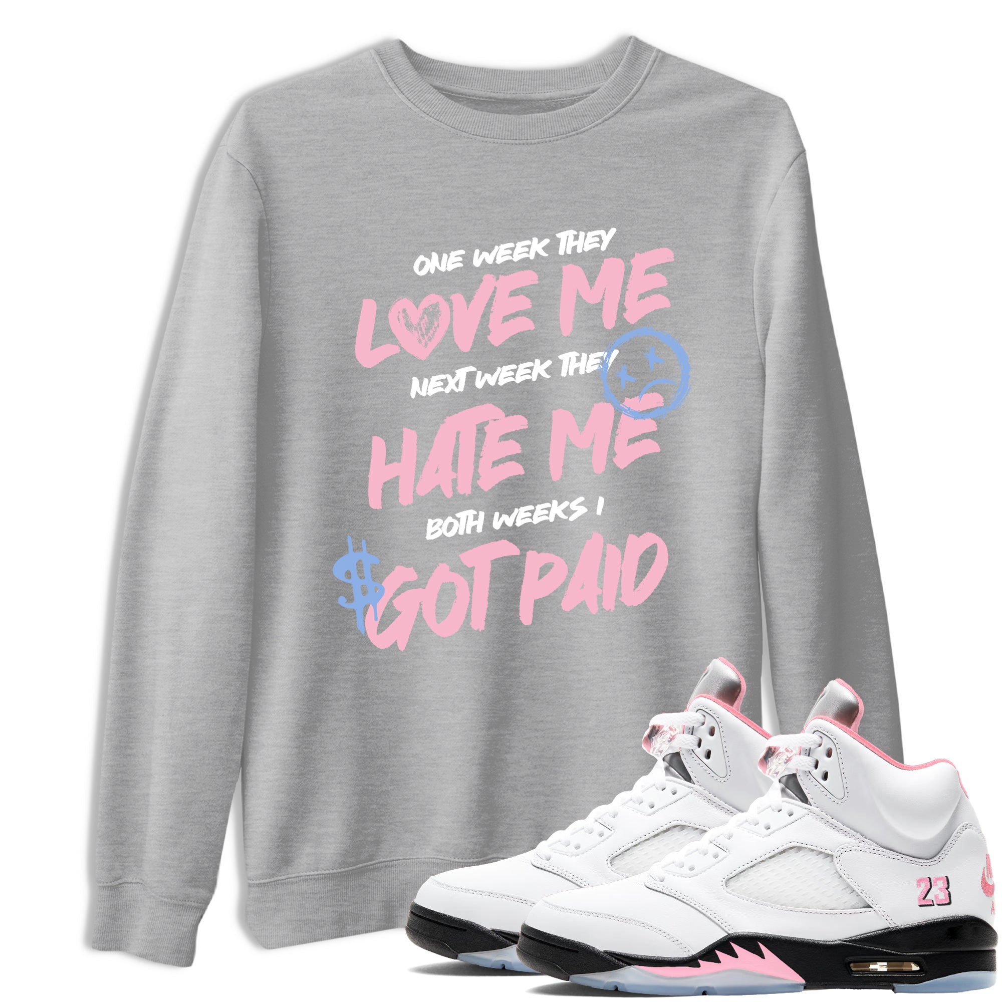 Sneaker match tees  Sneaker Tees To Match Air Jordan 5 Medium Soft Pink Shoes  I Got Paid Tee Heather Grey 1