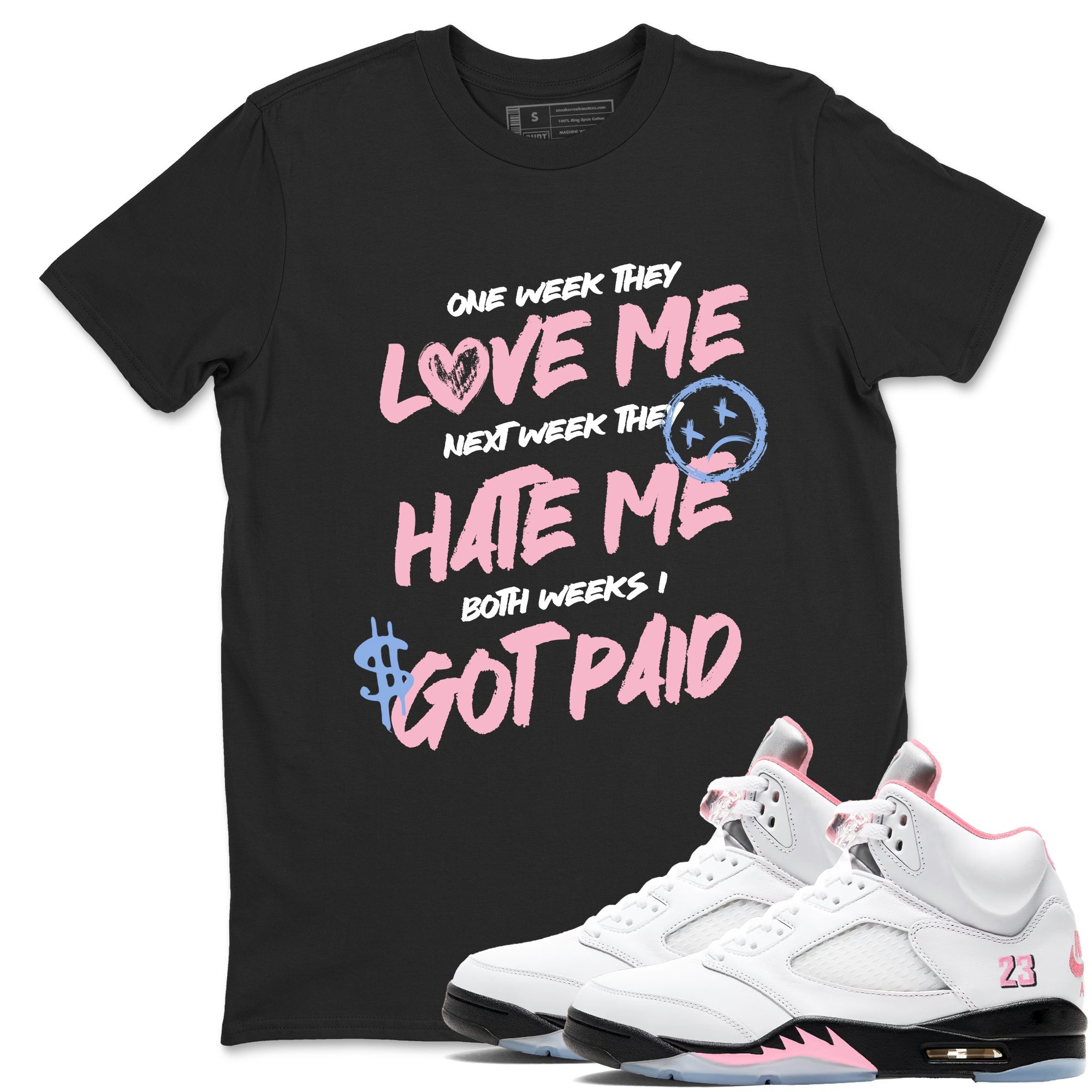 Sneaker match tees  Sneaker Tees To Match Air Jordan 5 Medium Soft Pink Shoes  I Got Paid Tee Black 1