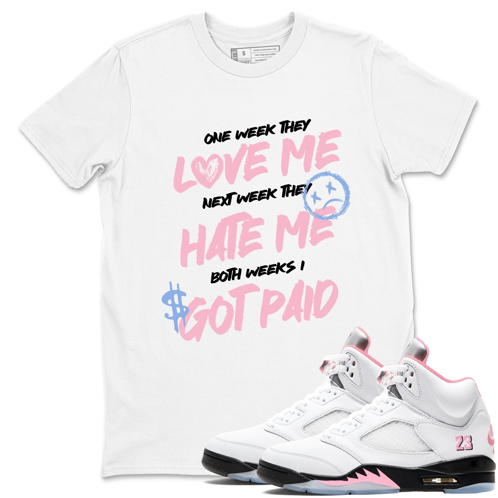 Sneaker match tees  Sneaker Tees To Match Air Jordan 5 Medium Soft Pink Shoes  I Got Paid Tee White 1