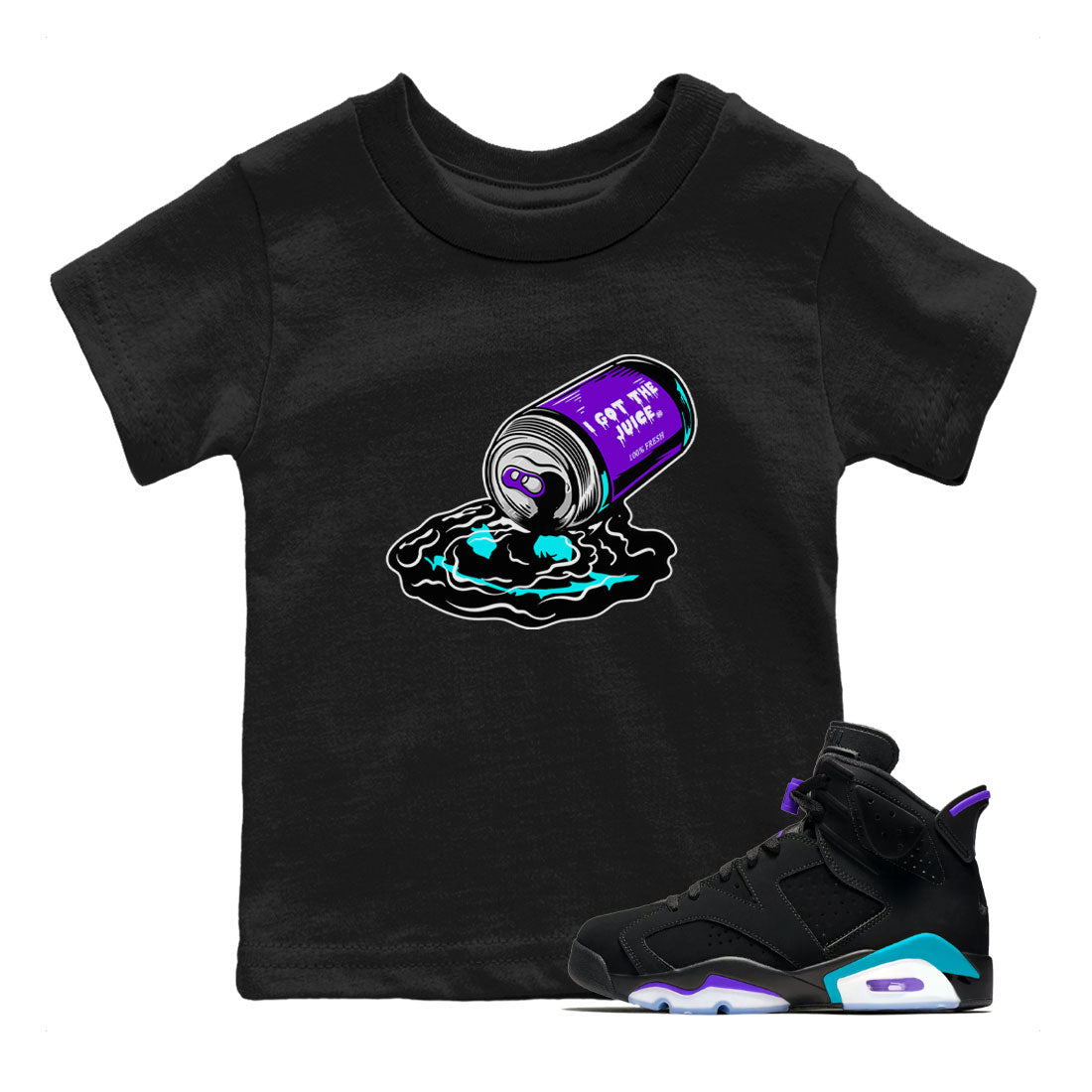 Air Jordan 6 Aqua shirt to match jordans I Got The Juice sneaker tees Jordan 6 Retro Aqua Drip Gear Zone Baby Toddler Black 1 T-Shirt