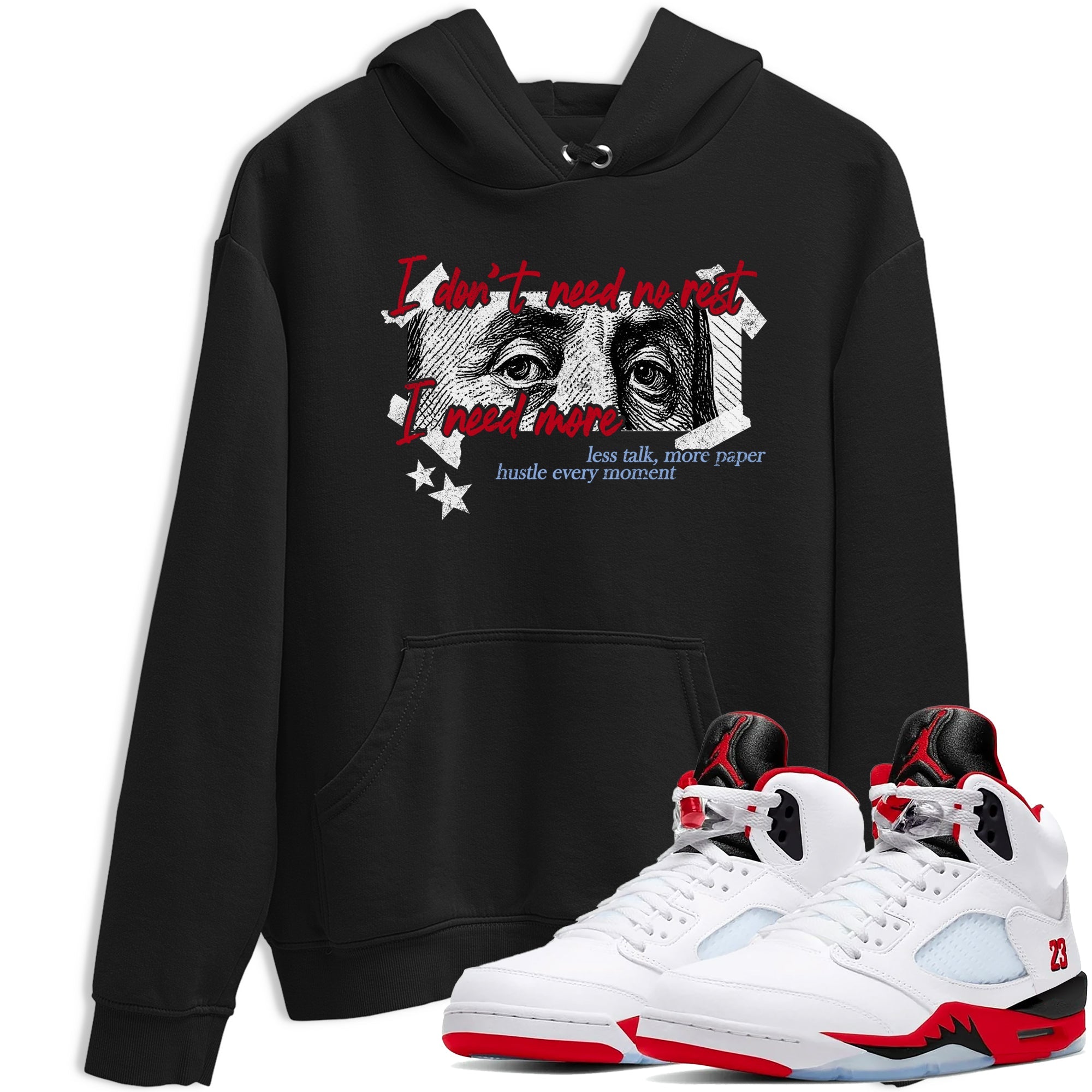 Sneaker match tees  Sneaker Tees To Match Air Jordan 5 Fire Red Shoes  I Need More Tee Black 1
