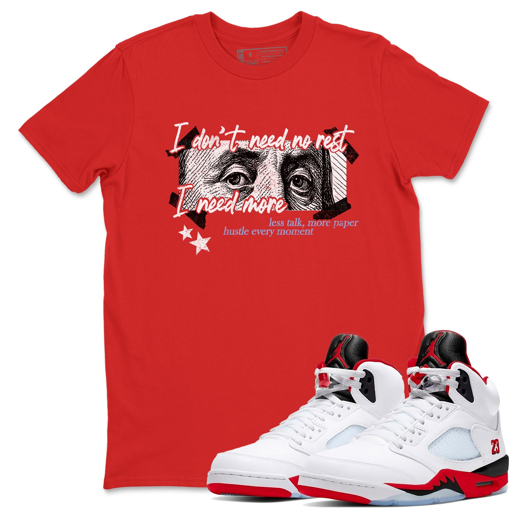 Sneaker match tees  Sneaker Tees To Match Air Jordan 5 Fire Red Shoes  I Need More Tee Red 1